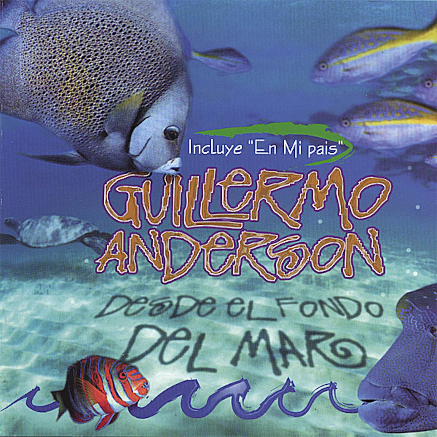 Guillermo Anderson DESDE EL FONDO DEL MAR CD