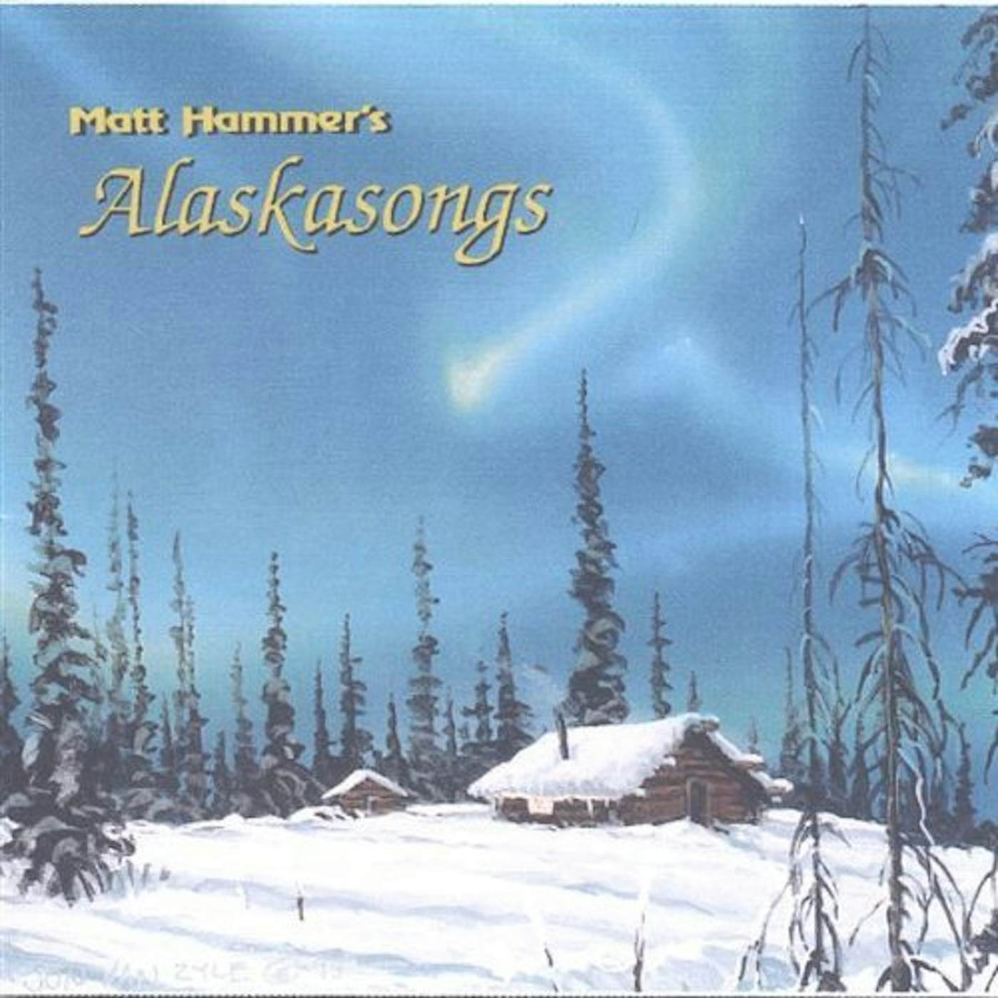 Matt Hammer ALASKASONGS CD