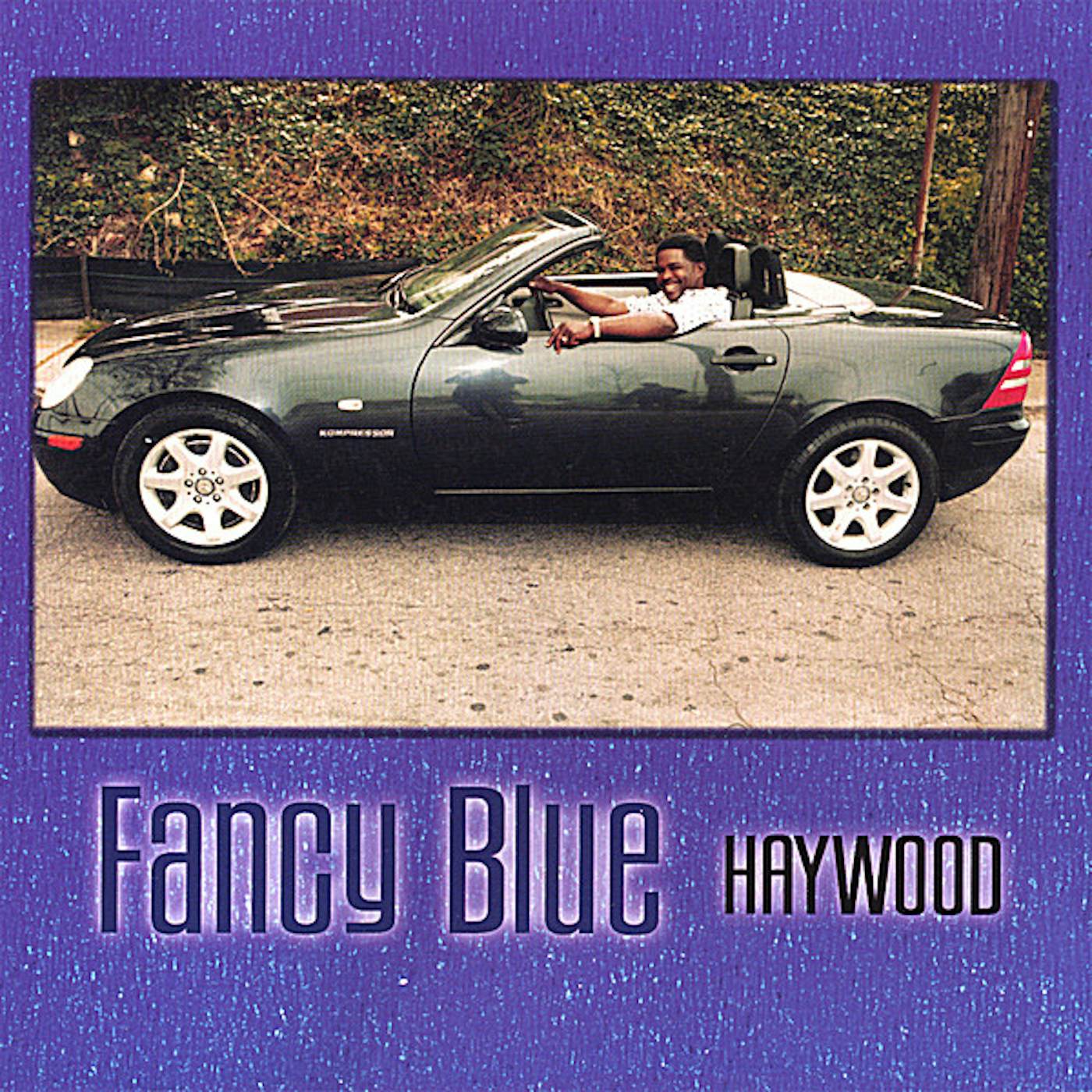 Haywood FANCY BLUE CD