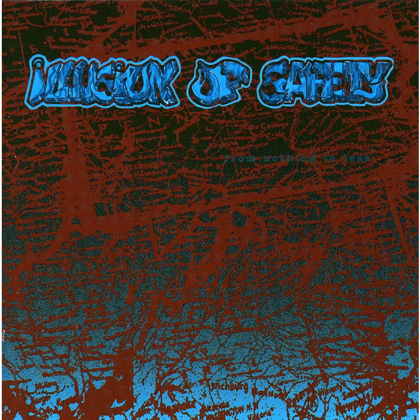 Illusion Of Safety FROM NOTHING TO LESS CD