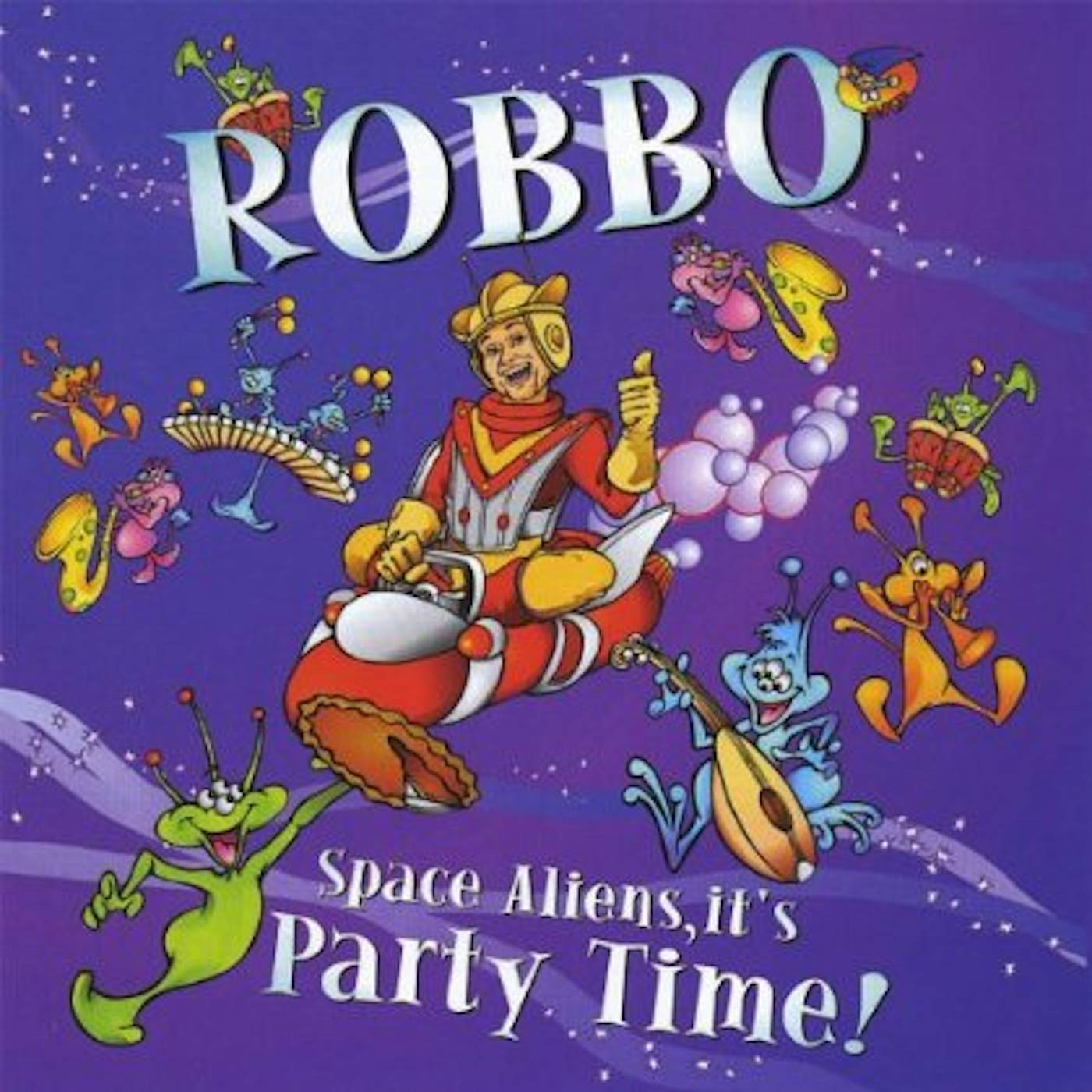 Robbo SPACE ALIENS IT'S PT.Y TIME CD