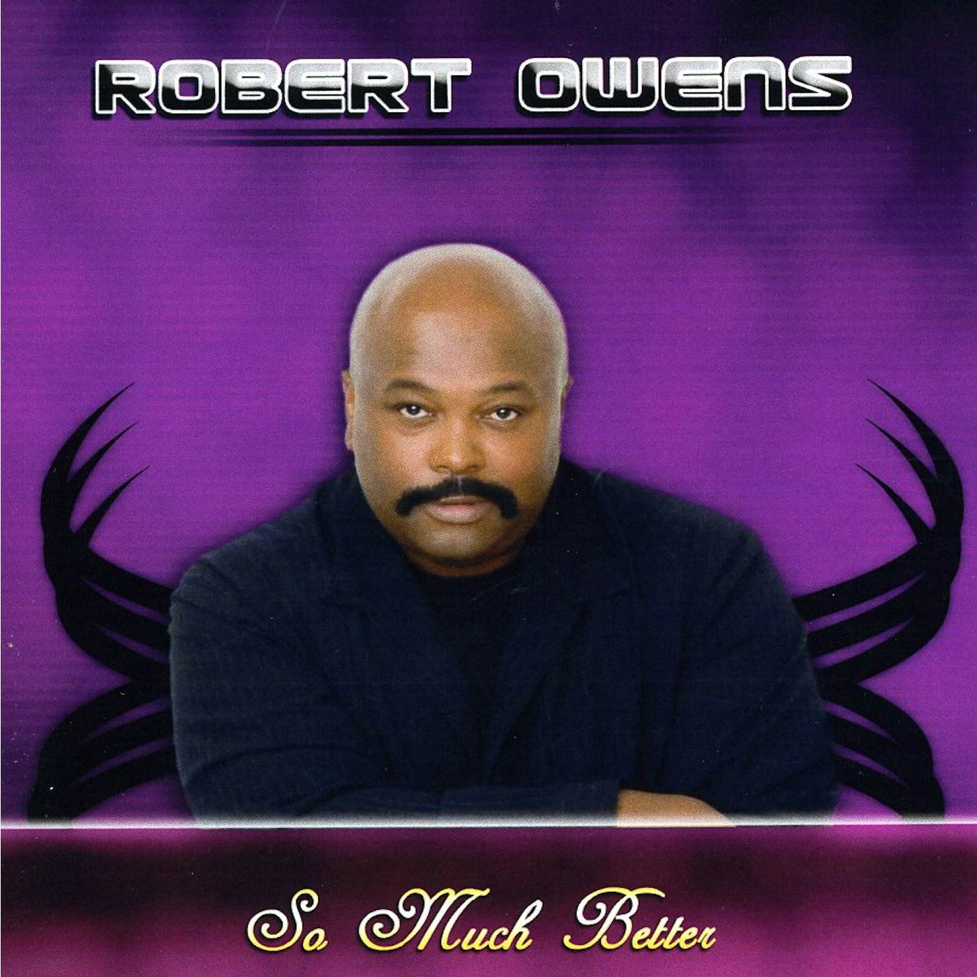 Robert Owens SO MUCH BETTER CD