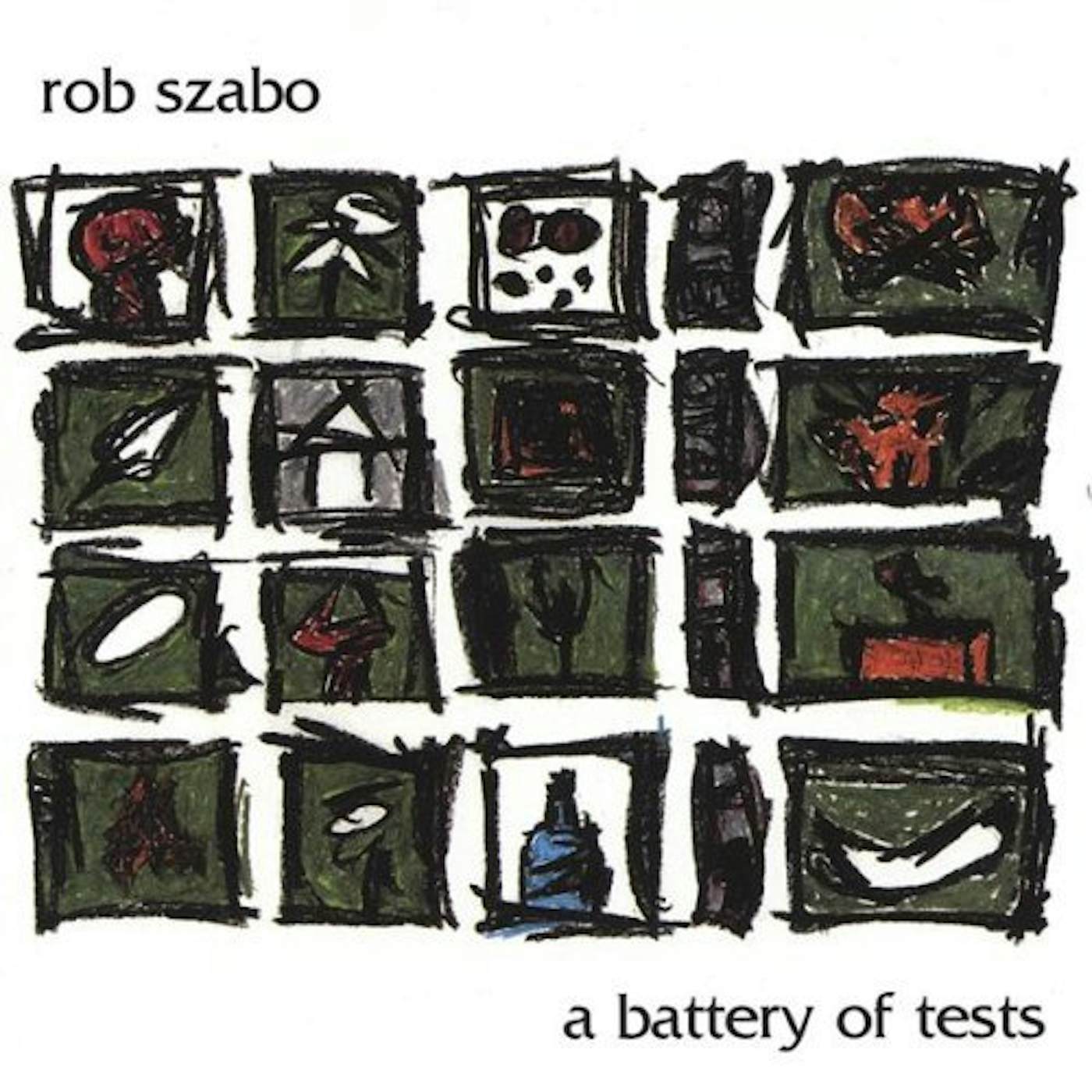 Rob Szabo BATTERY OF TESTS CD