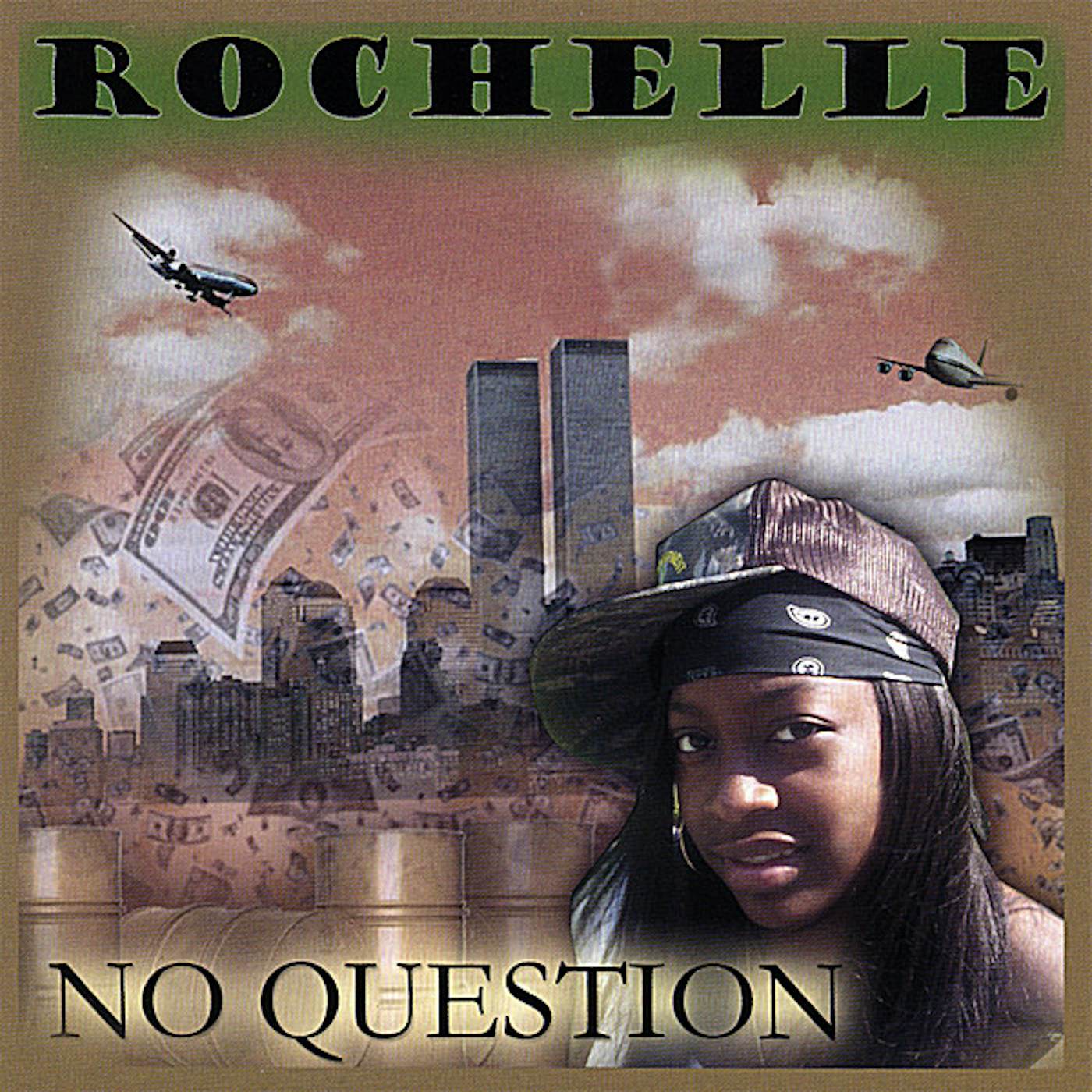 Rochelle NO QUESTION CD