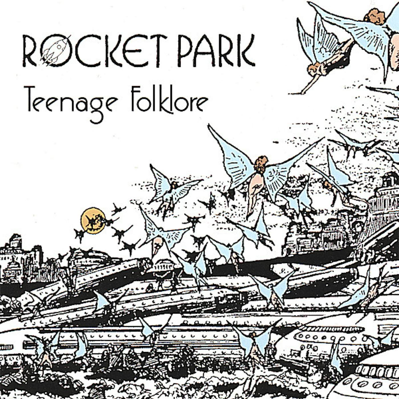 Rocket Park TEENAGE FOLKLORE CD