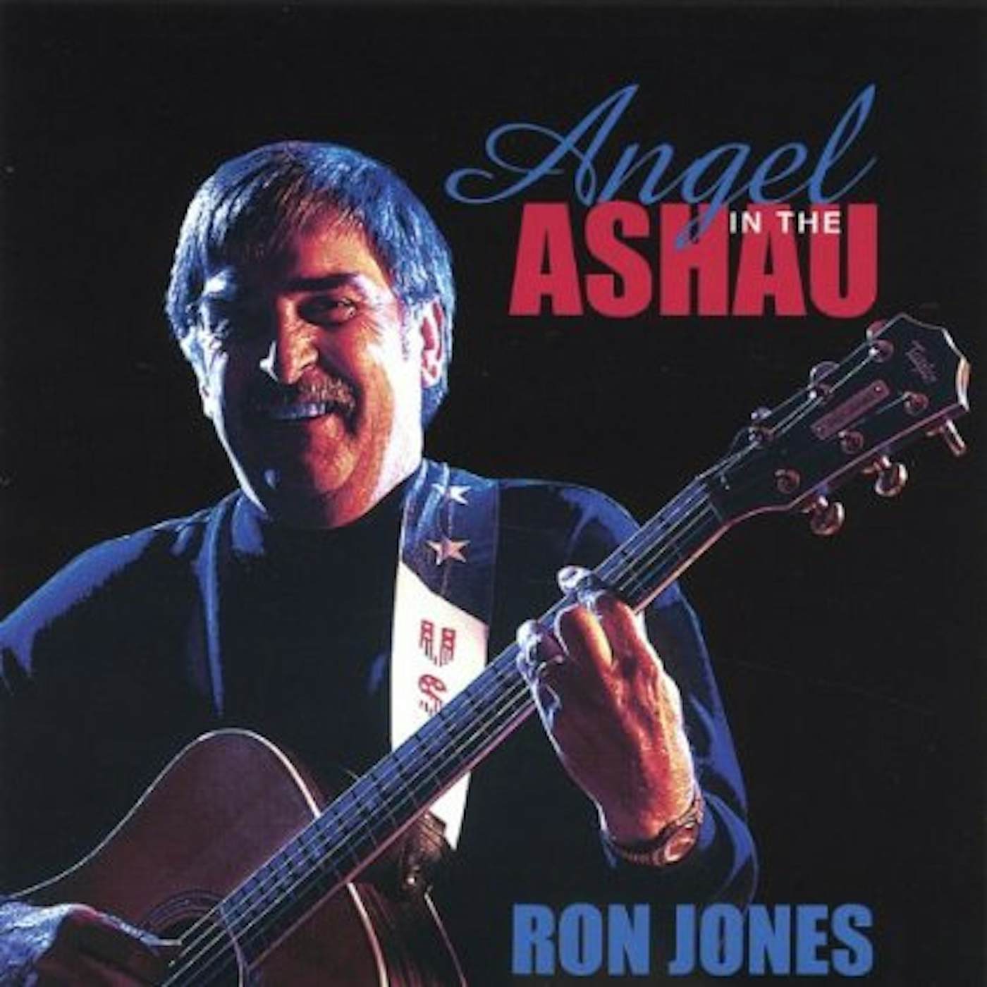 Ron Jones ANGEL IN THE ASHAU CD