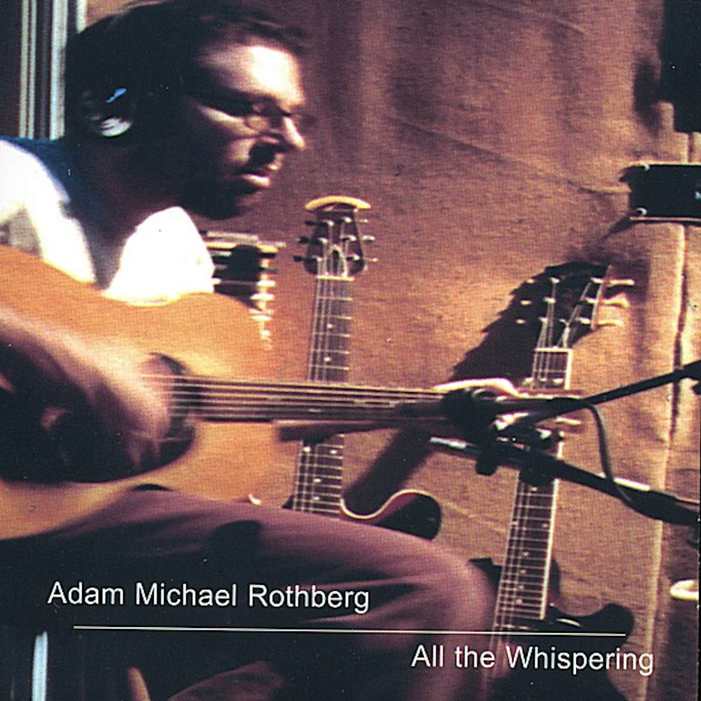 Adam Michael Rothberg ALL THE WHISPERING CD