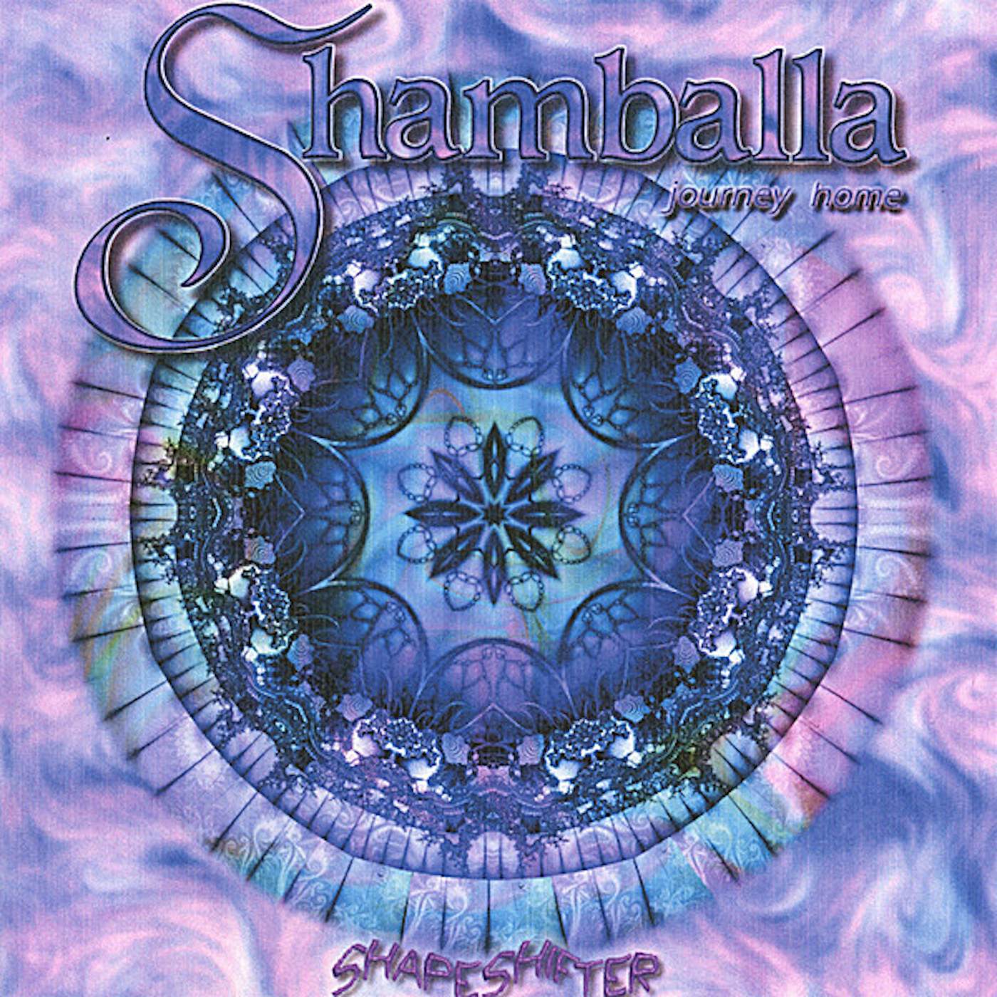 Shapeshifter SHAMBALLA-JOURNEY HOME CD