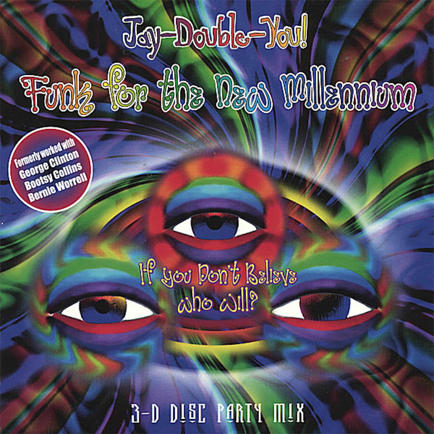 Jay Double You! FUNK FOR THE NEW MILLENNIUM CD