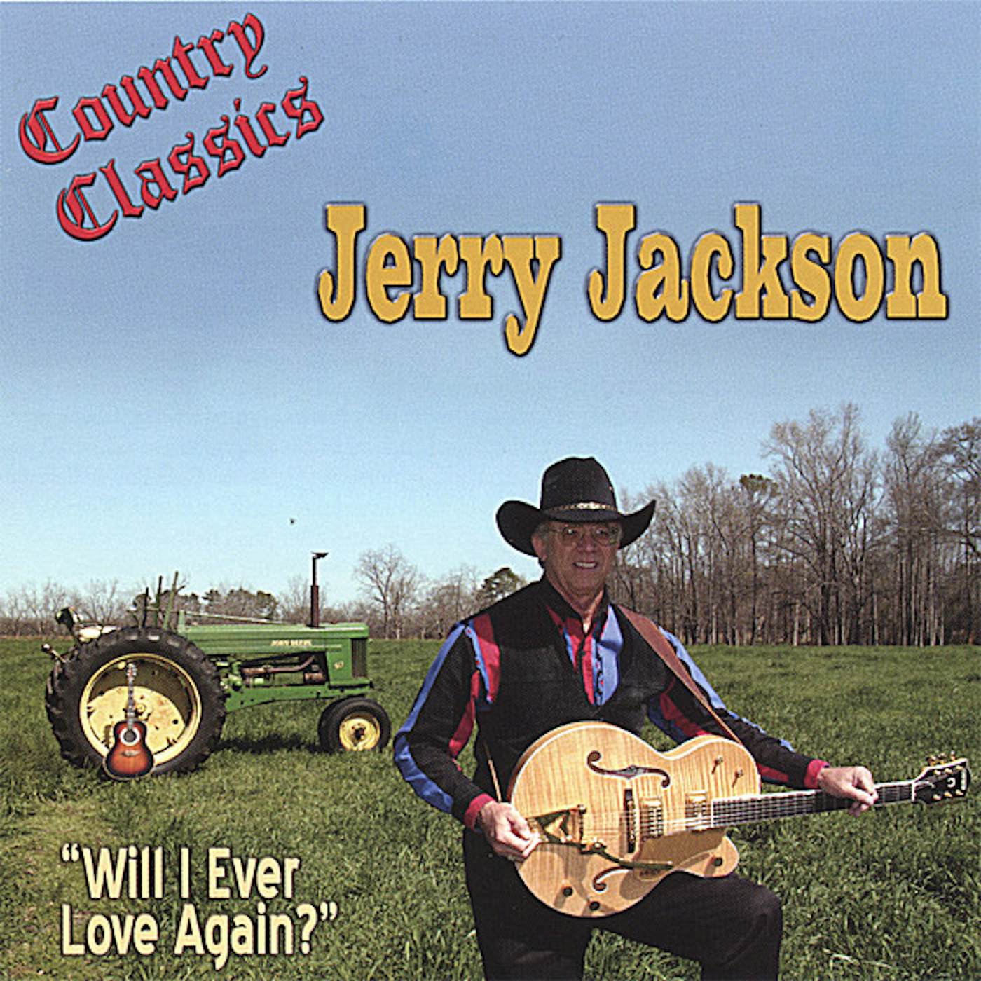 Jerry Jackson WILL I EVER LOVE AGAIN CD