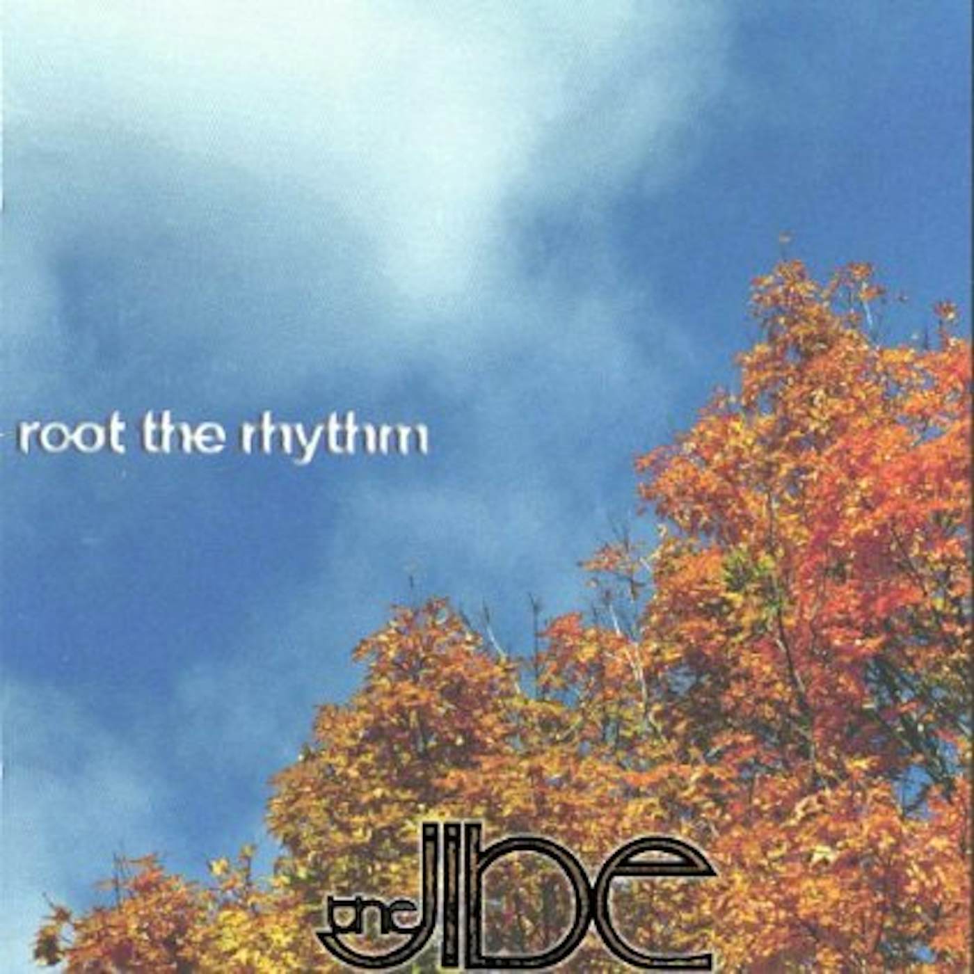 JIBE ROOT THE RHYTHM CD