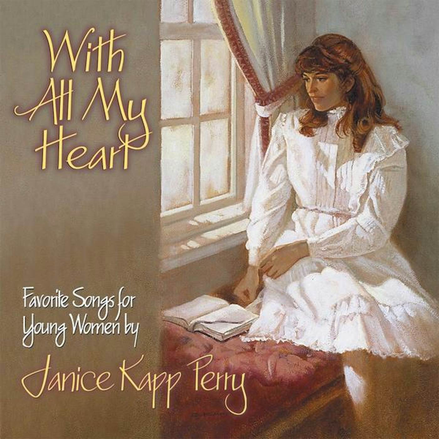 Janice Kapp Perry WITH ALL MY HEART CD