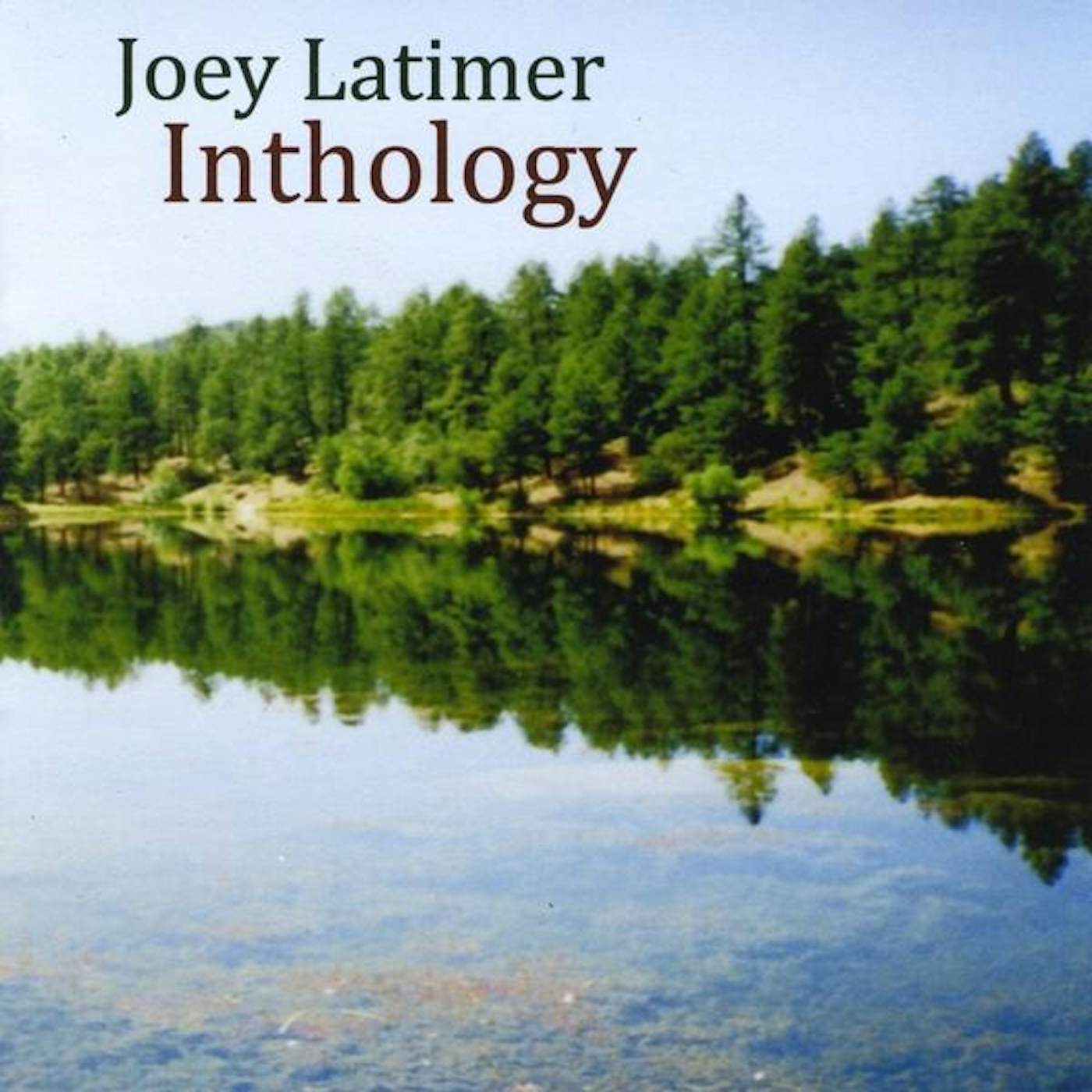 Joey Latimer INTHOLOGY CD
