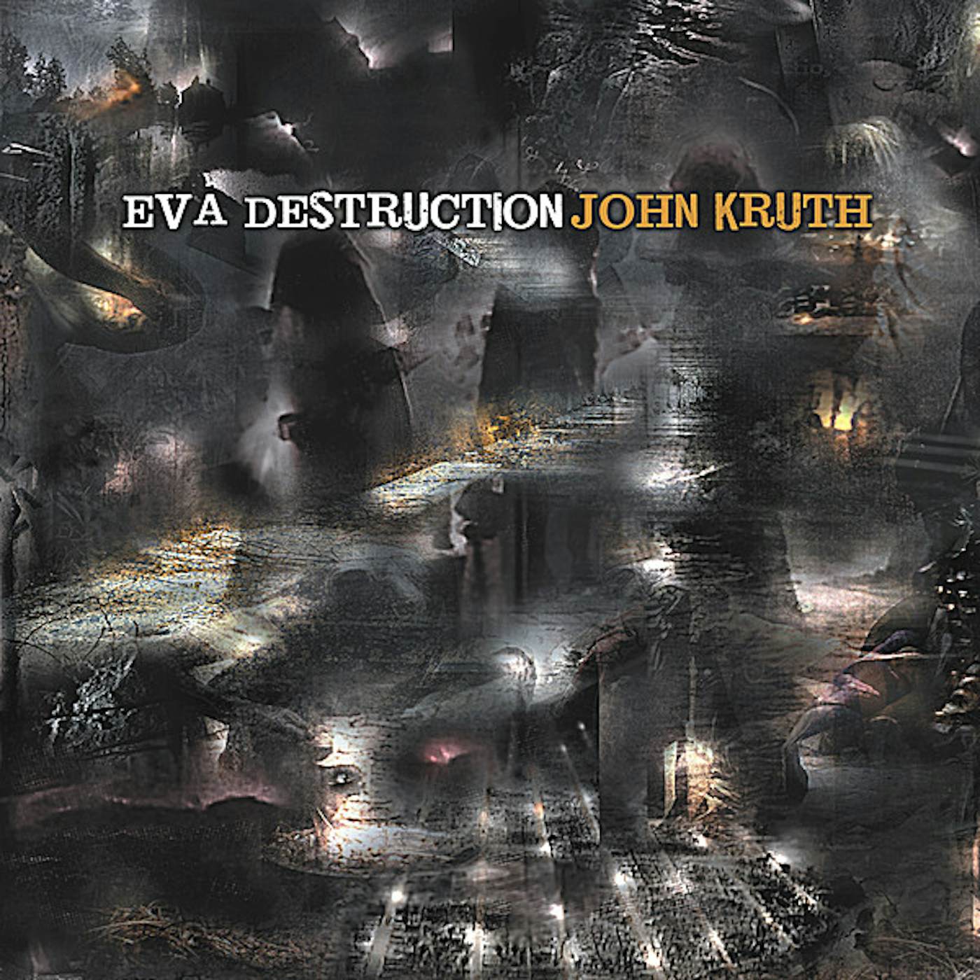 John Kruth EVA DESTRUCTION CD