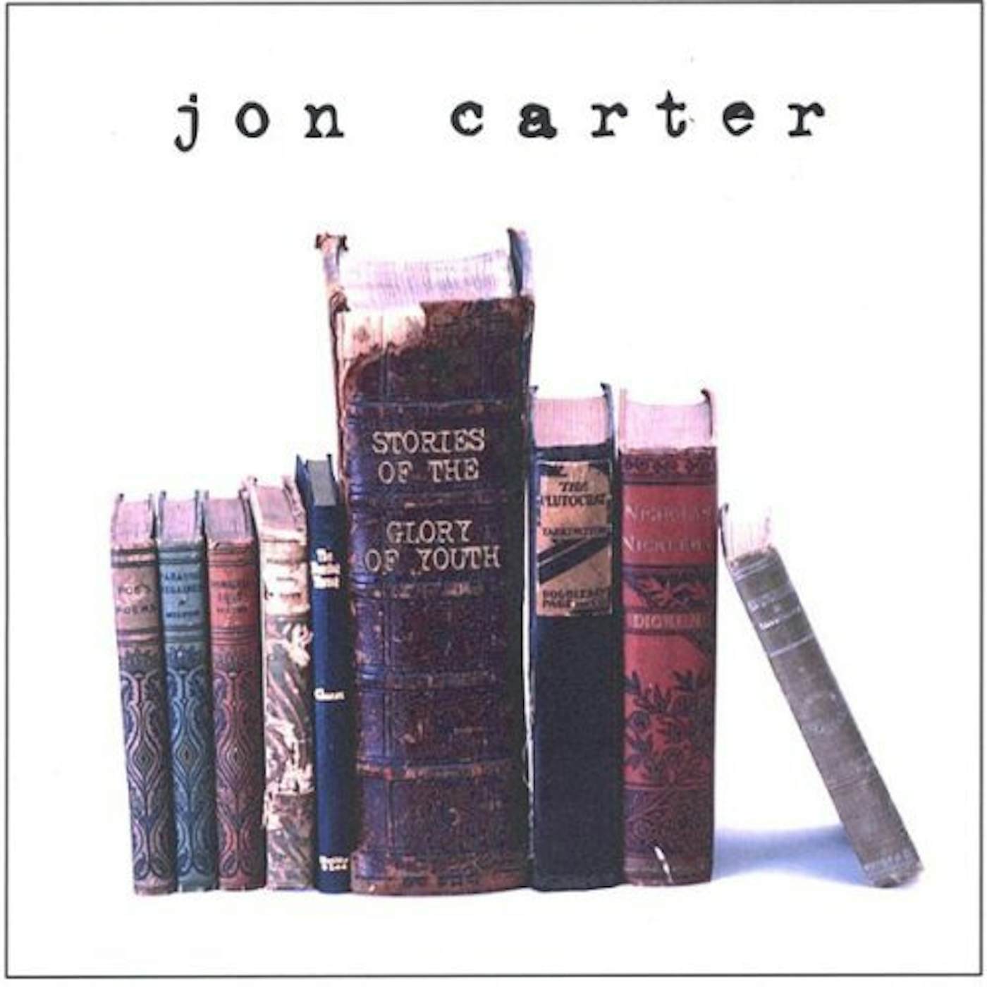 Jon Carter STORIES OF THE GLORY OF YOUTH CD