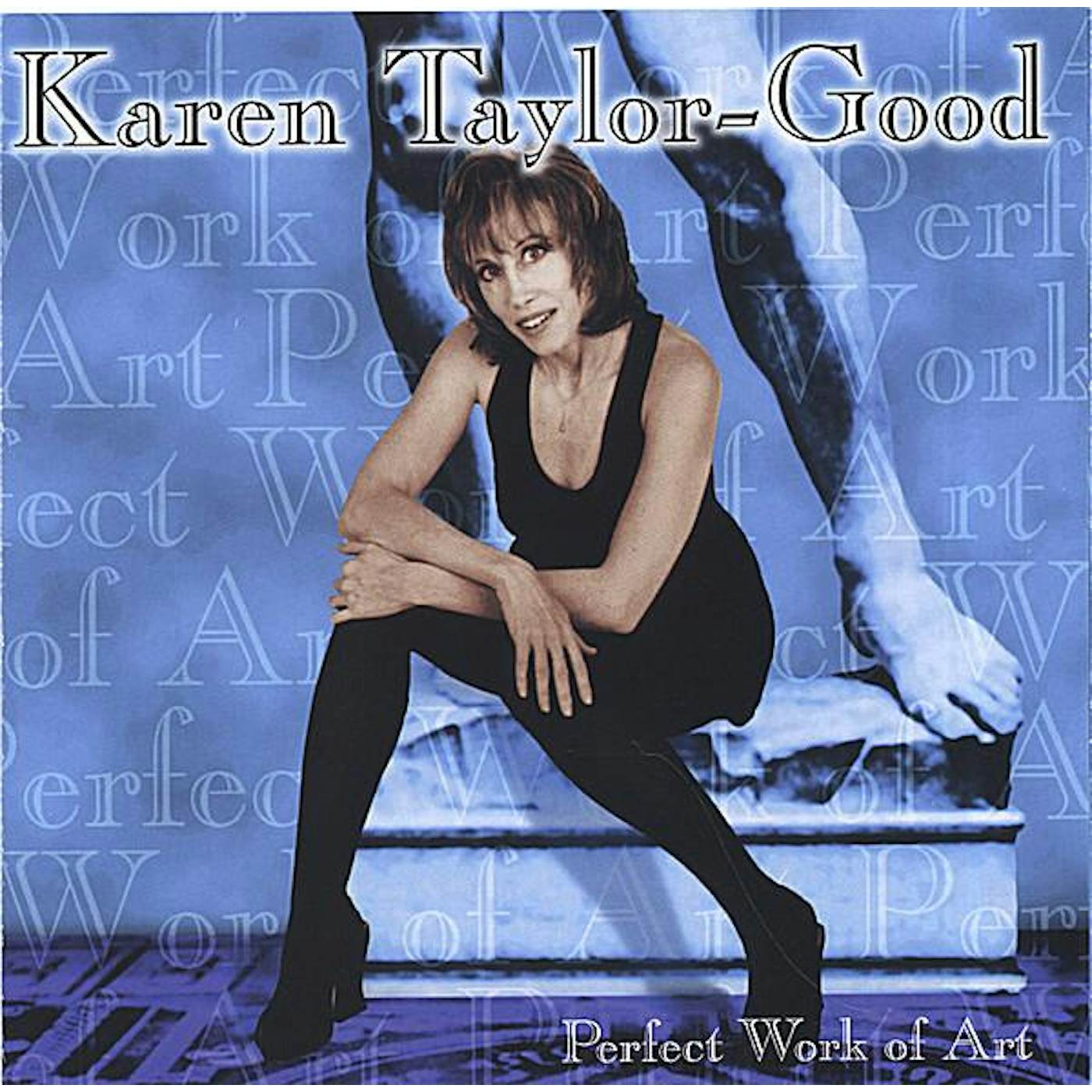 Karen Taylor-Good PERFECT WORK OF ART CD