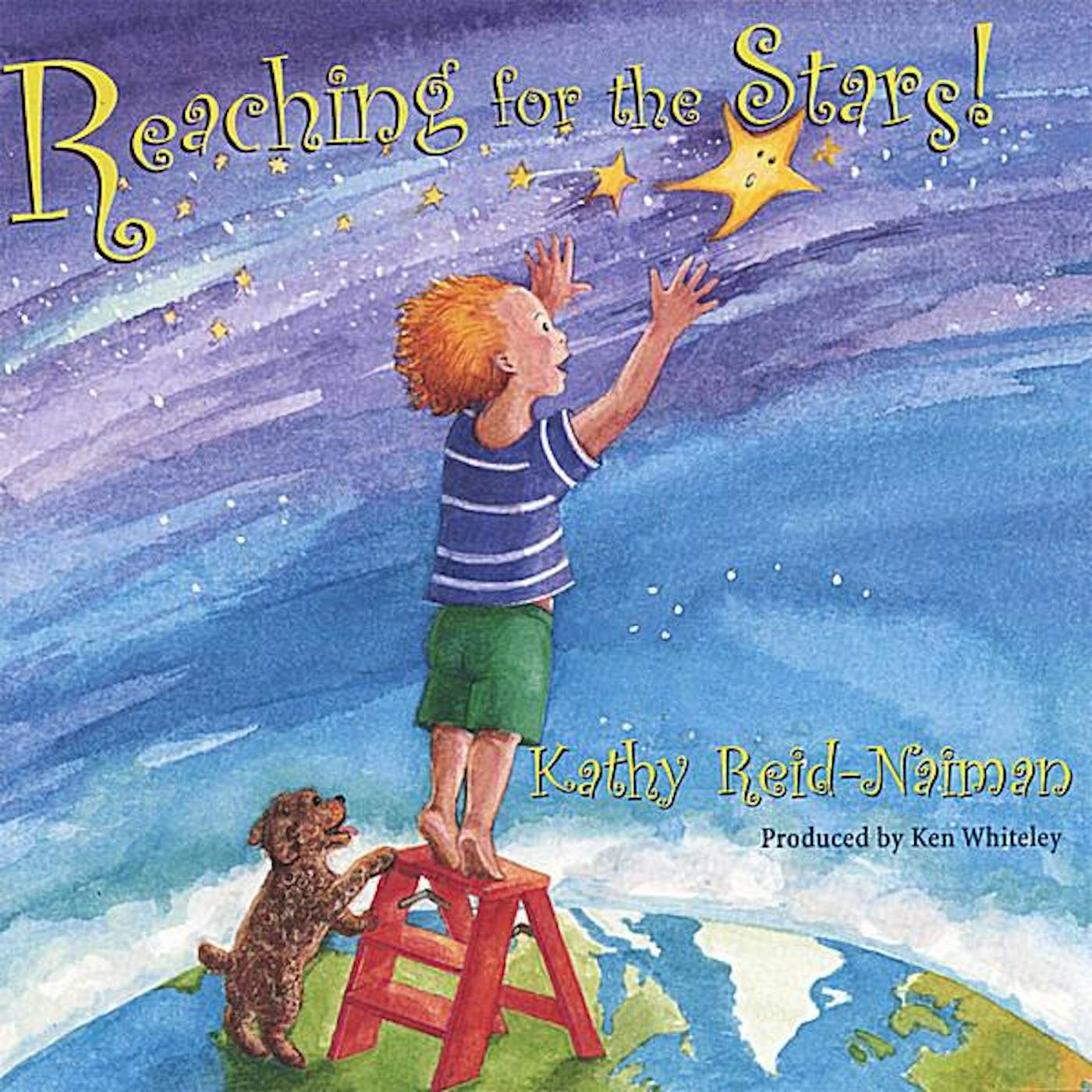 Kathy Reid-Naiman REACHING FOR THE STARS! CD