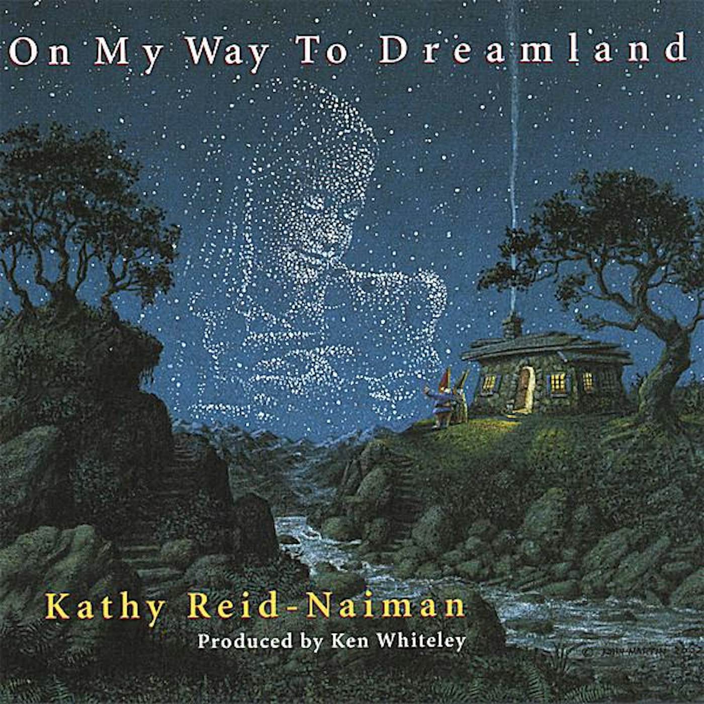 Kathy Reid-Naiman ON MY WAY TO DREAMLAND CD