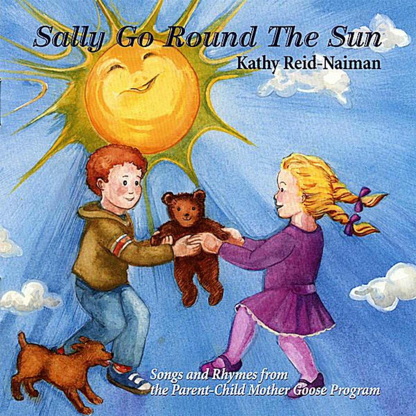 Kathy Reid-Naiman SALLY GO ROUND THE SUN CD