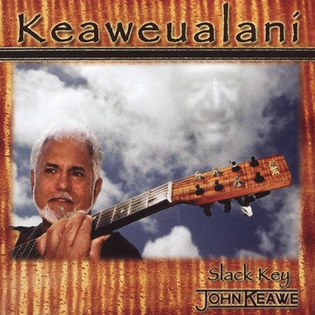 John Keawe KEAWEUALANI CD