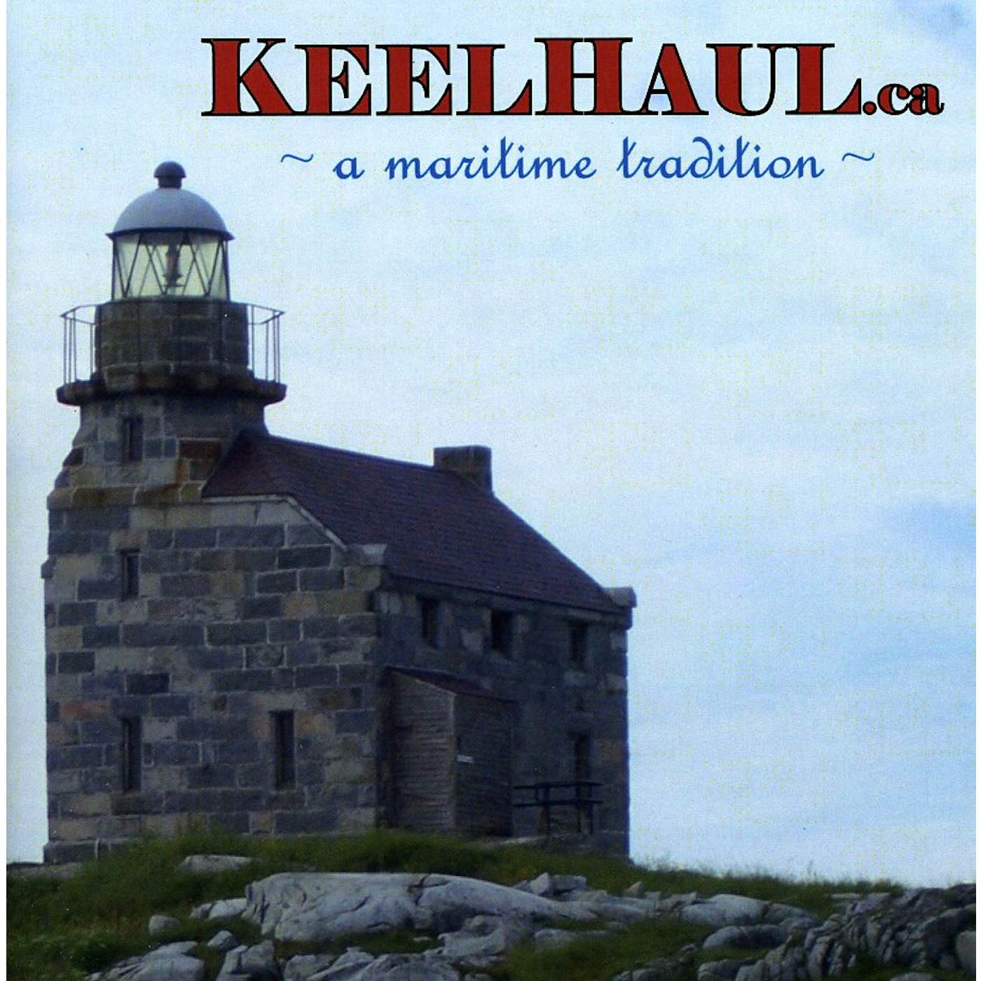 KeelHaul MARITIME TRADITION CD