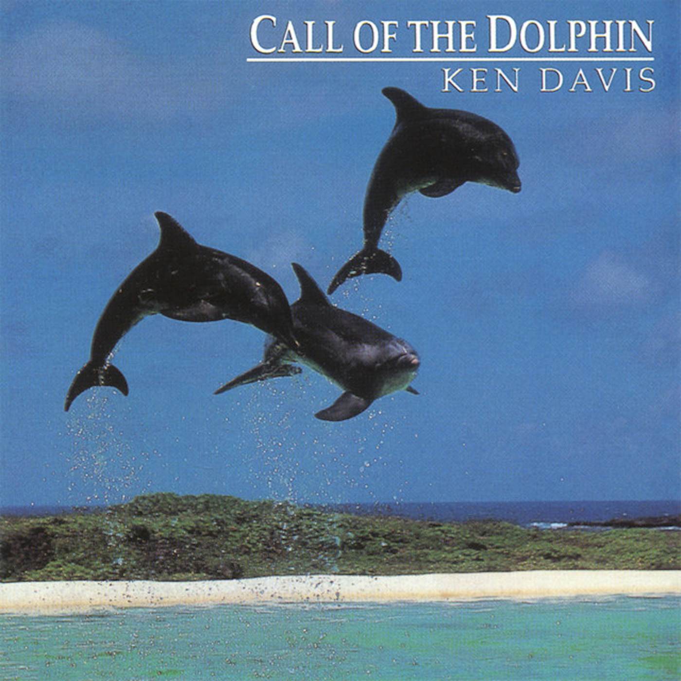 Ken Davis CALL OF THE DOLPHIN CD
