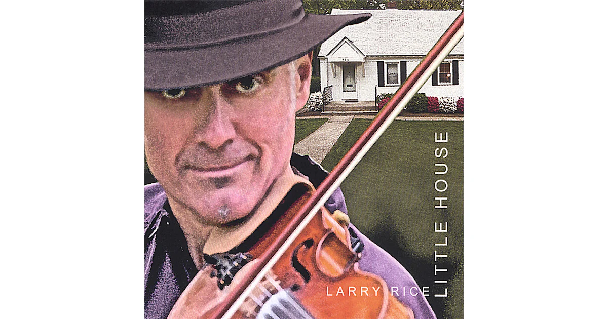 Larry Rice LITTLE HOUSE CD
