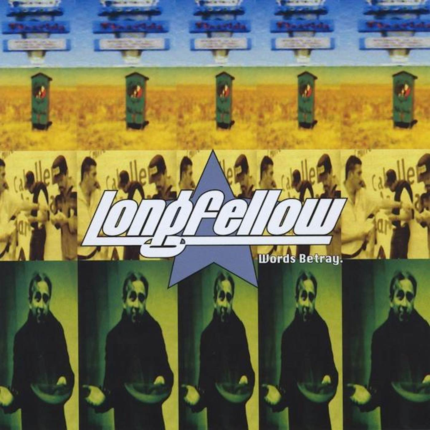 Longfellow WORDS BETRAY CD