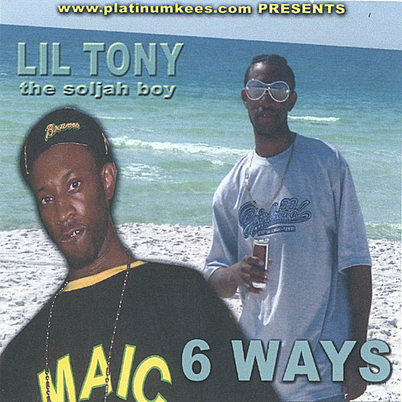 Lil Tony 6 WAYS CD