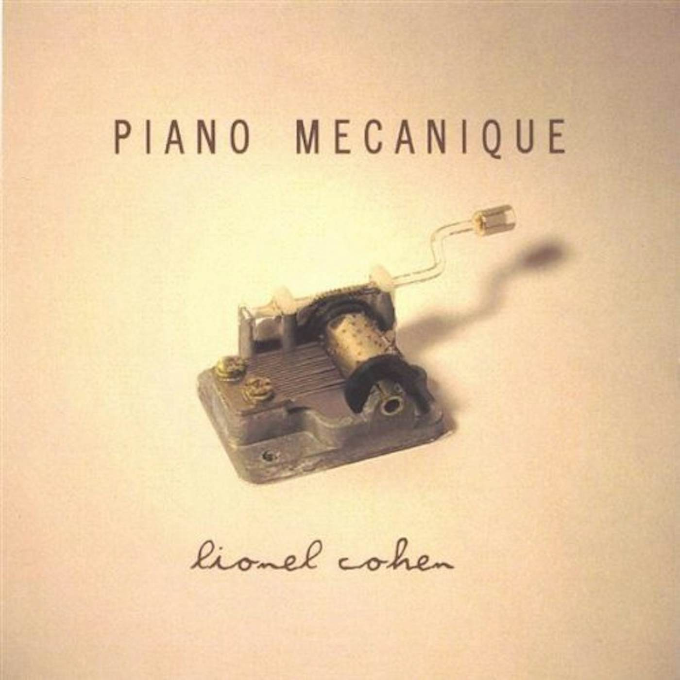 lionel Cohen PIANO MECANIQUE CD