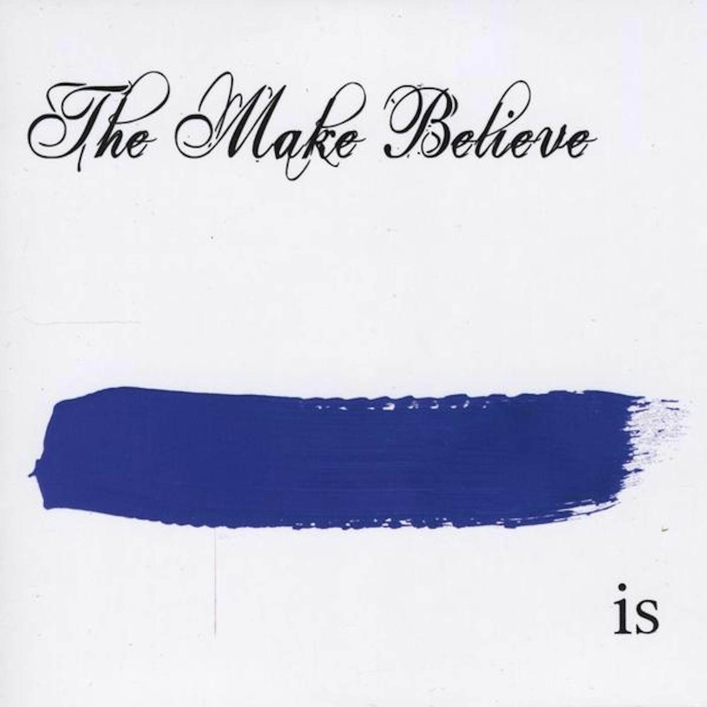 Make Believe IS CD