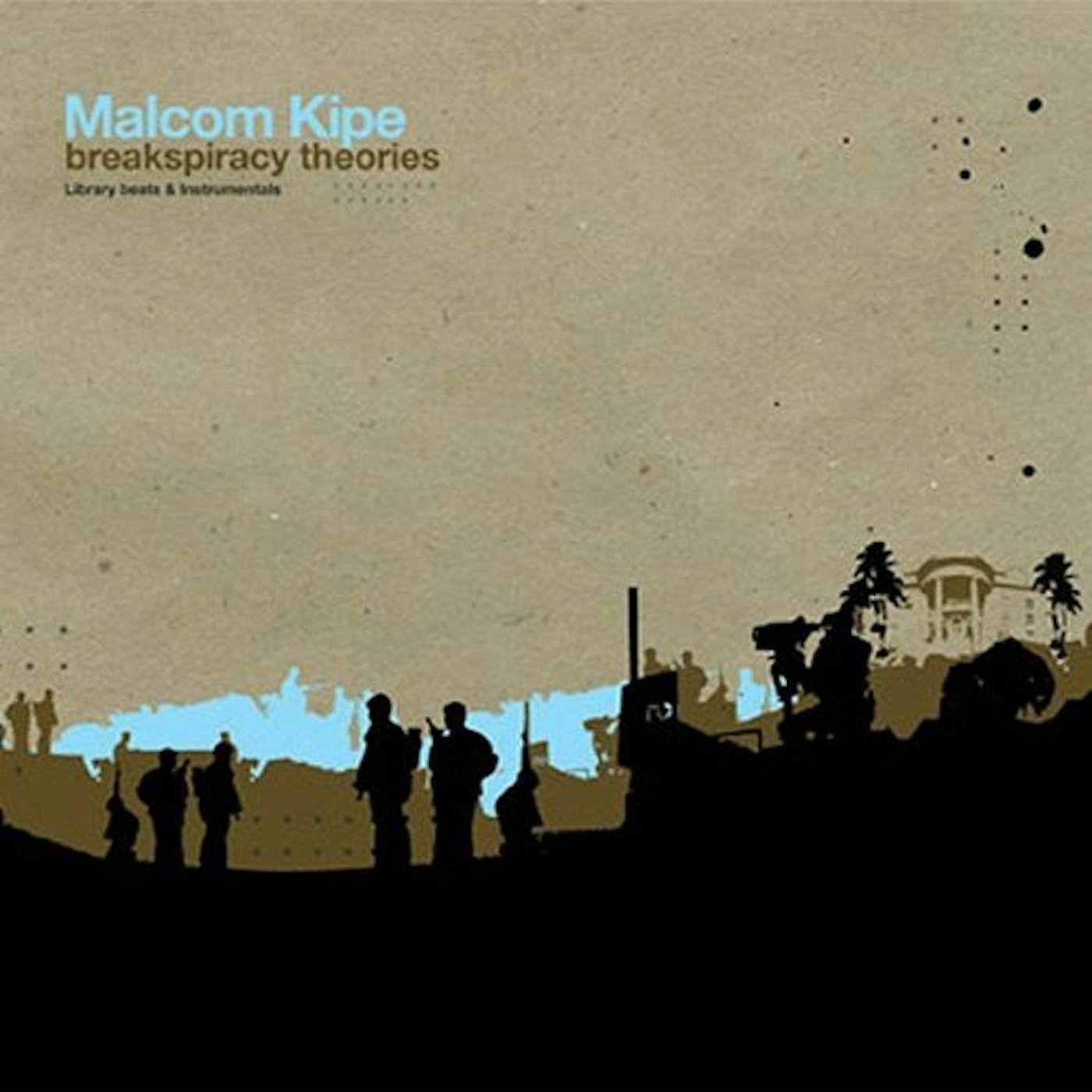 Malcom Kipe BREAKSPIRACY THEORIES CD