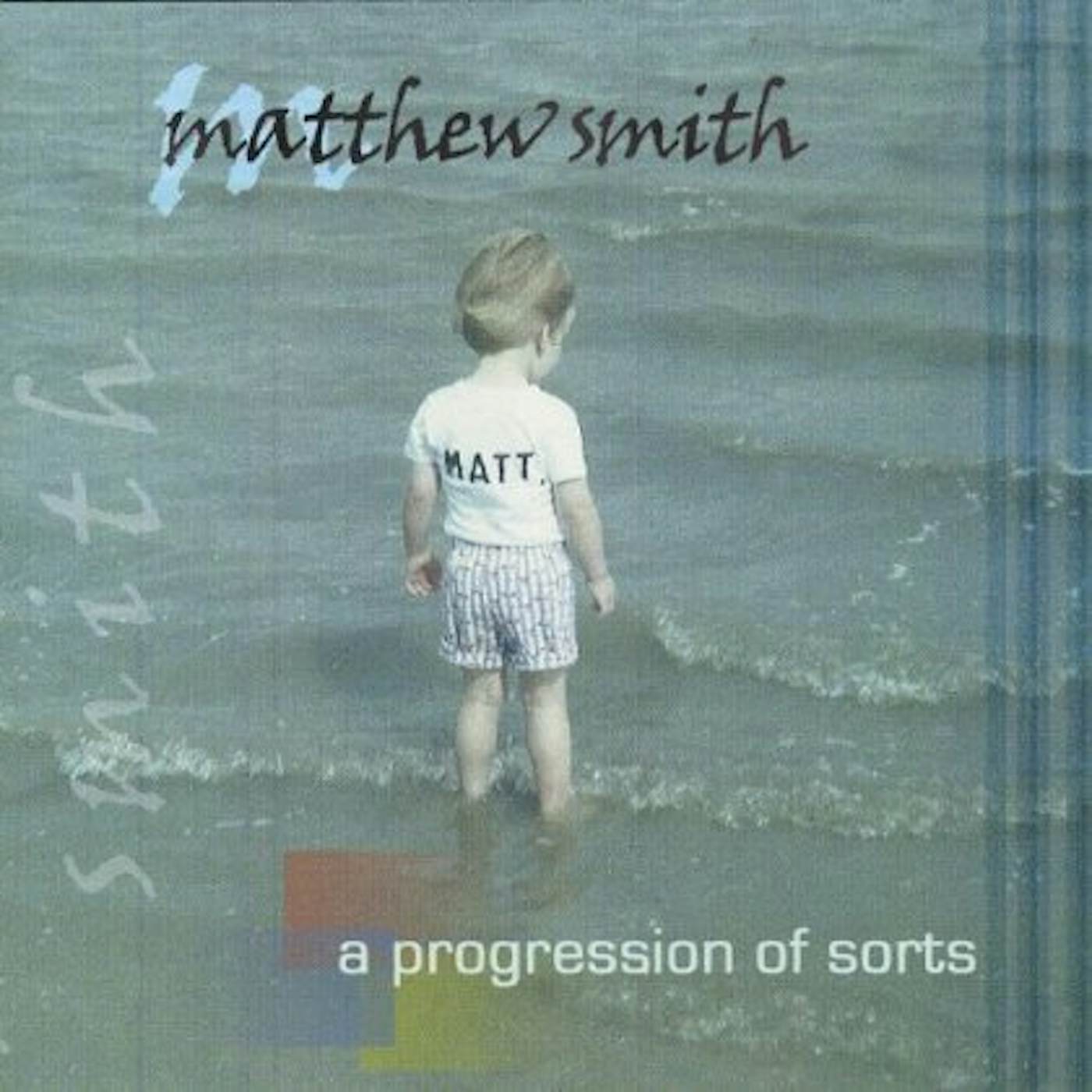 Matthew Smith PROGRESSION OF SORTS CD