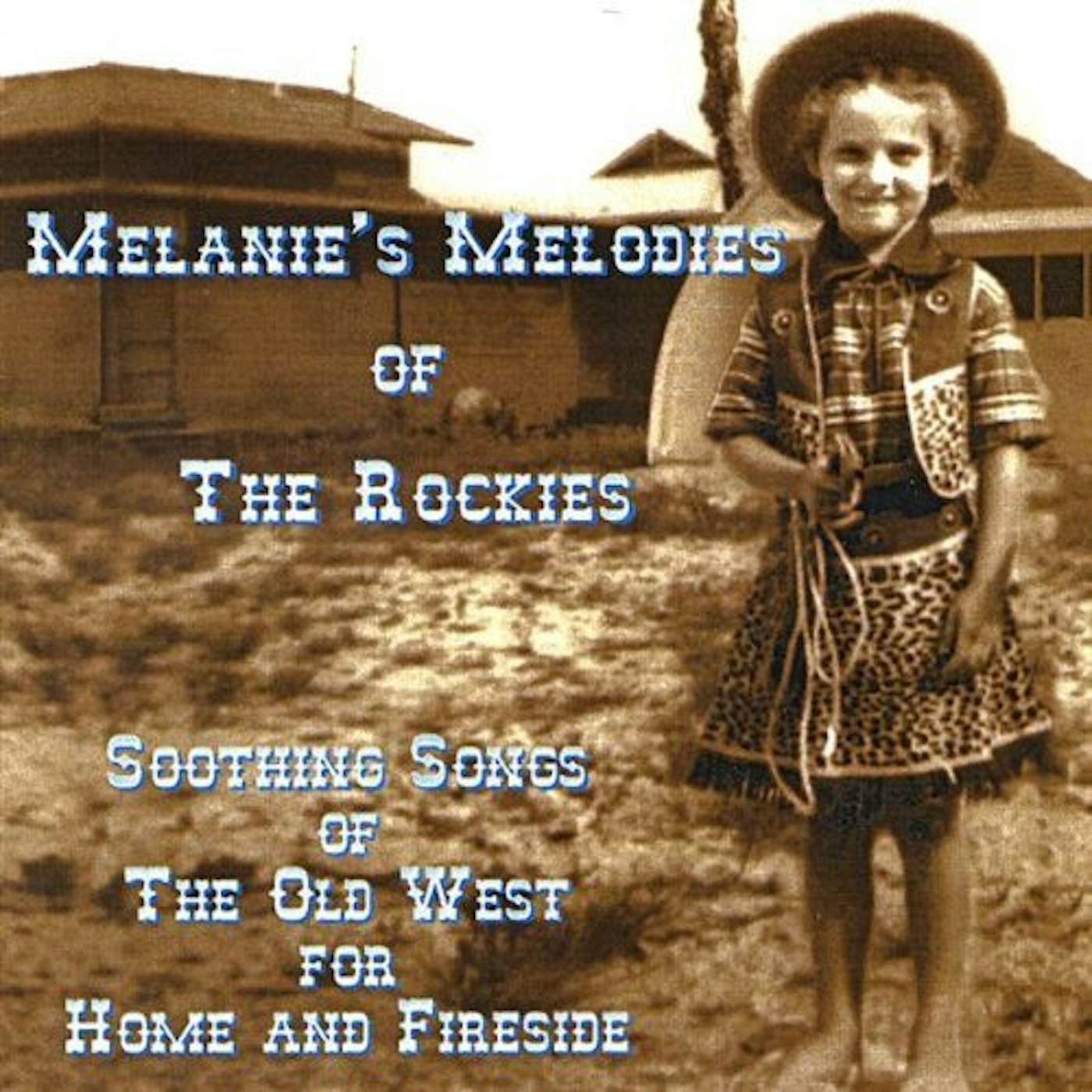 MELANIES MELODIES OF THE ROCKIES CD