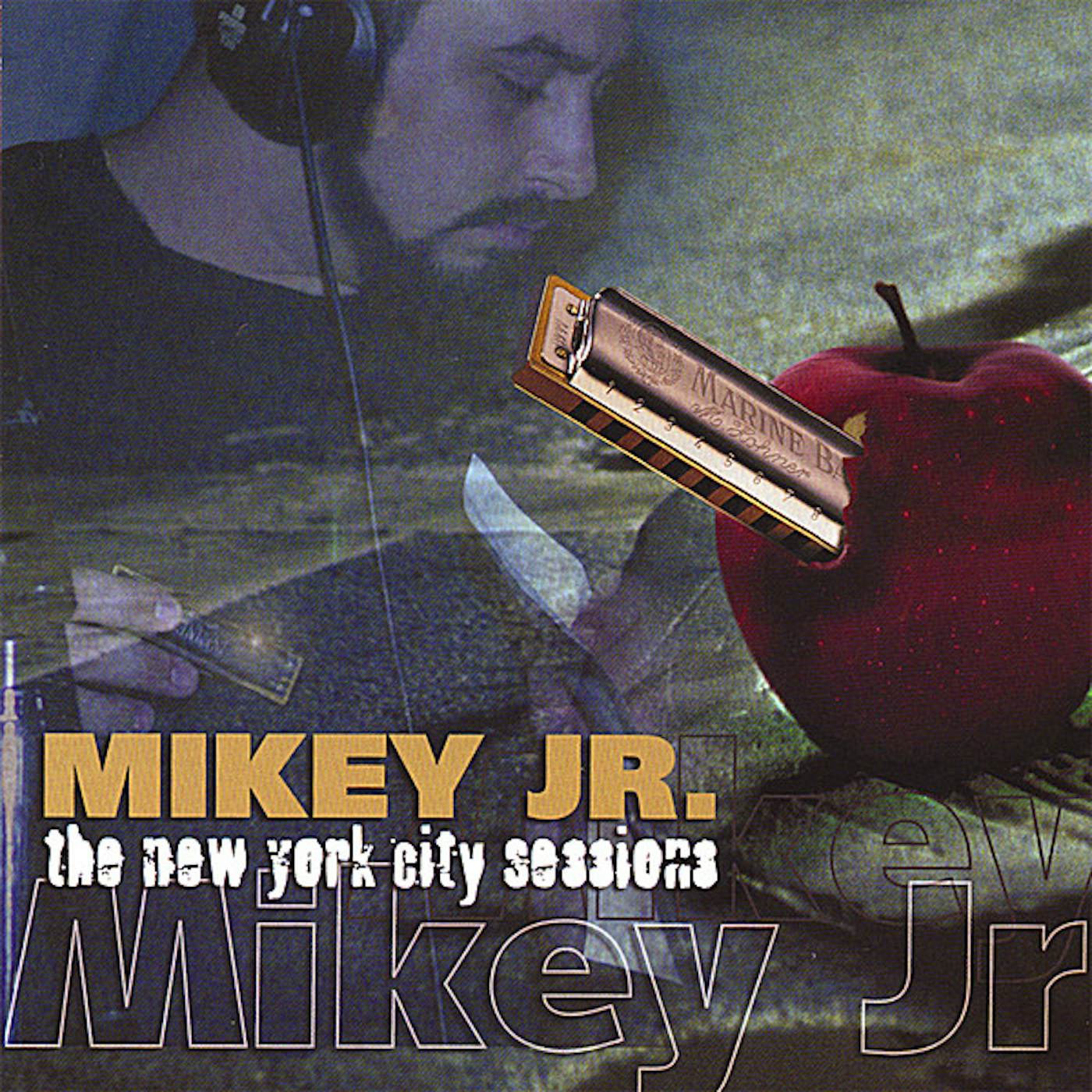 Mikey Junior NEW YORK CITY SESSIONS CD