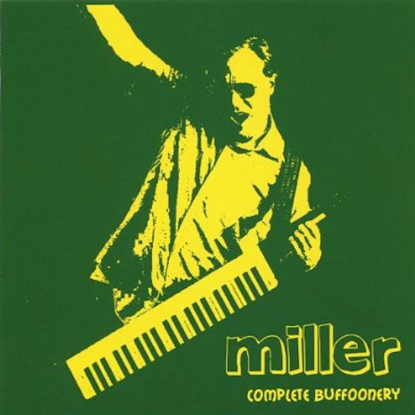 Miller COMPLETE BUFFOONERY CD