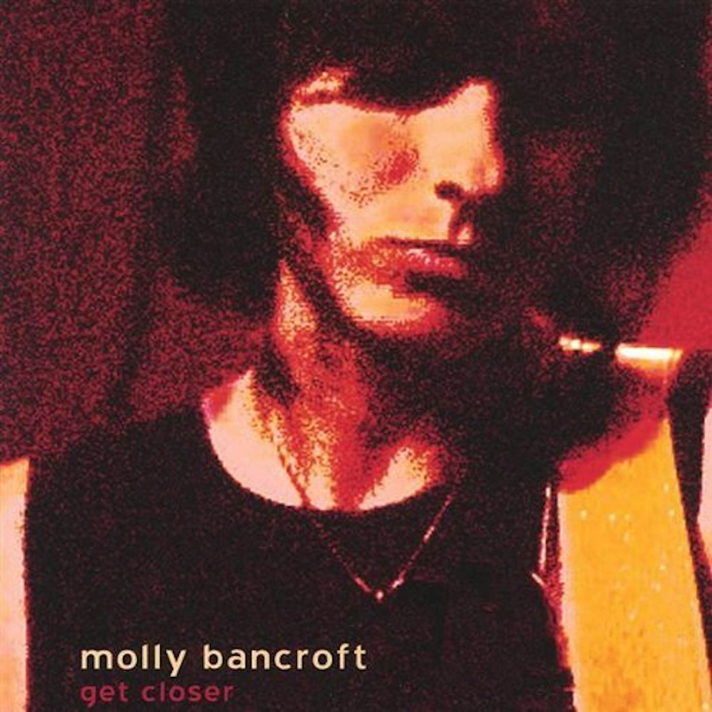 Molly Bancroft GET CLOSER CD