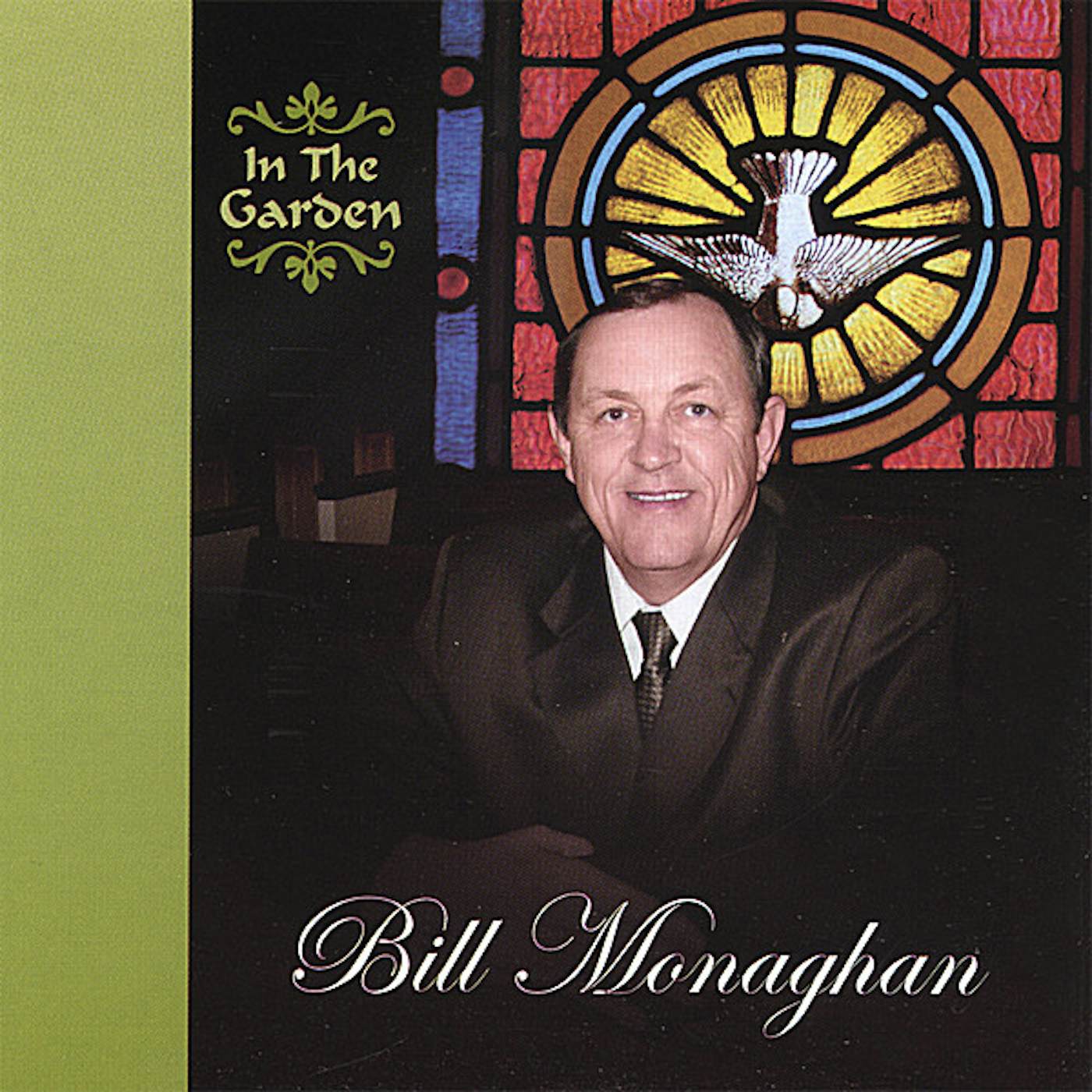 Bill Monaghan IN THE GARDEN CD
