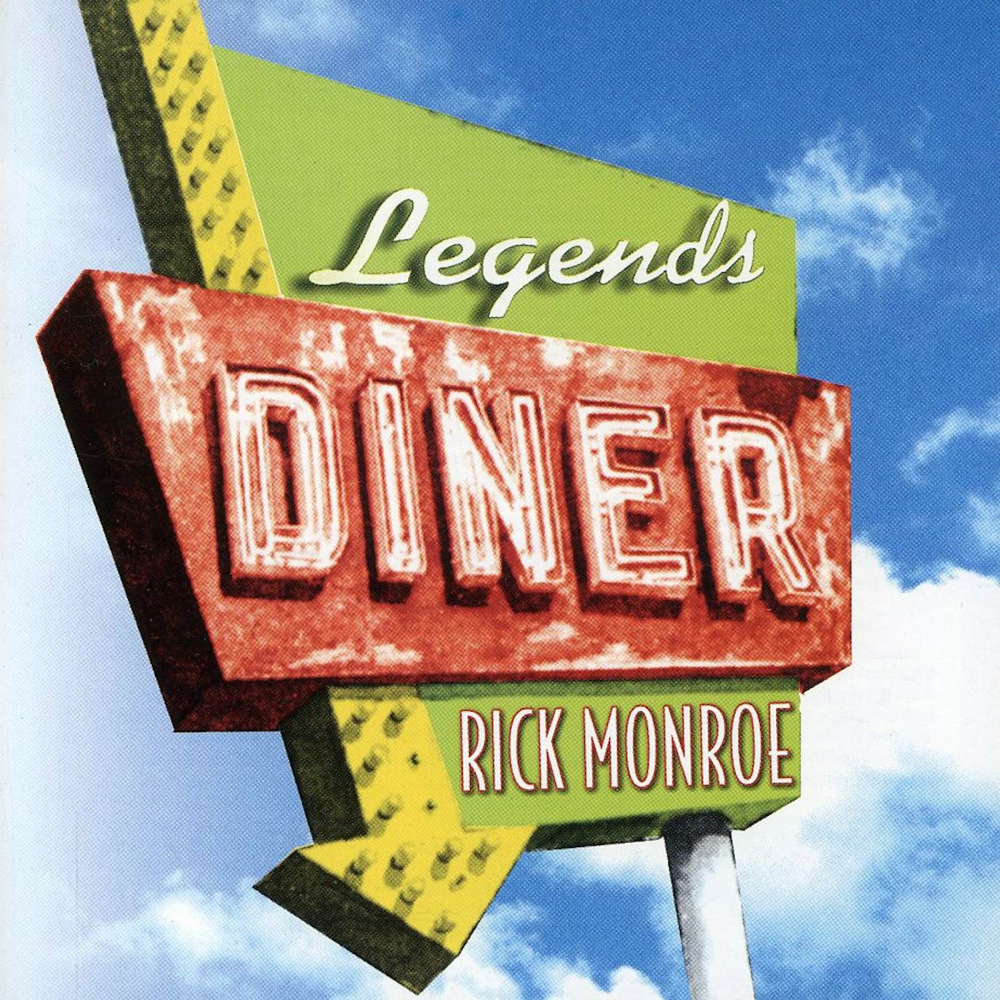 Rick Monroe LEGENDS DINER CD