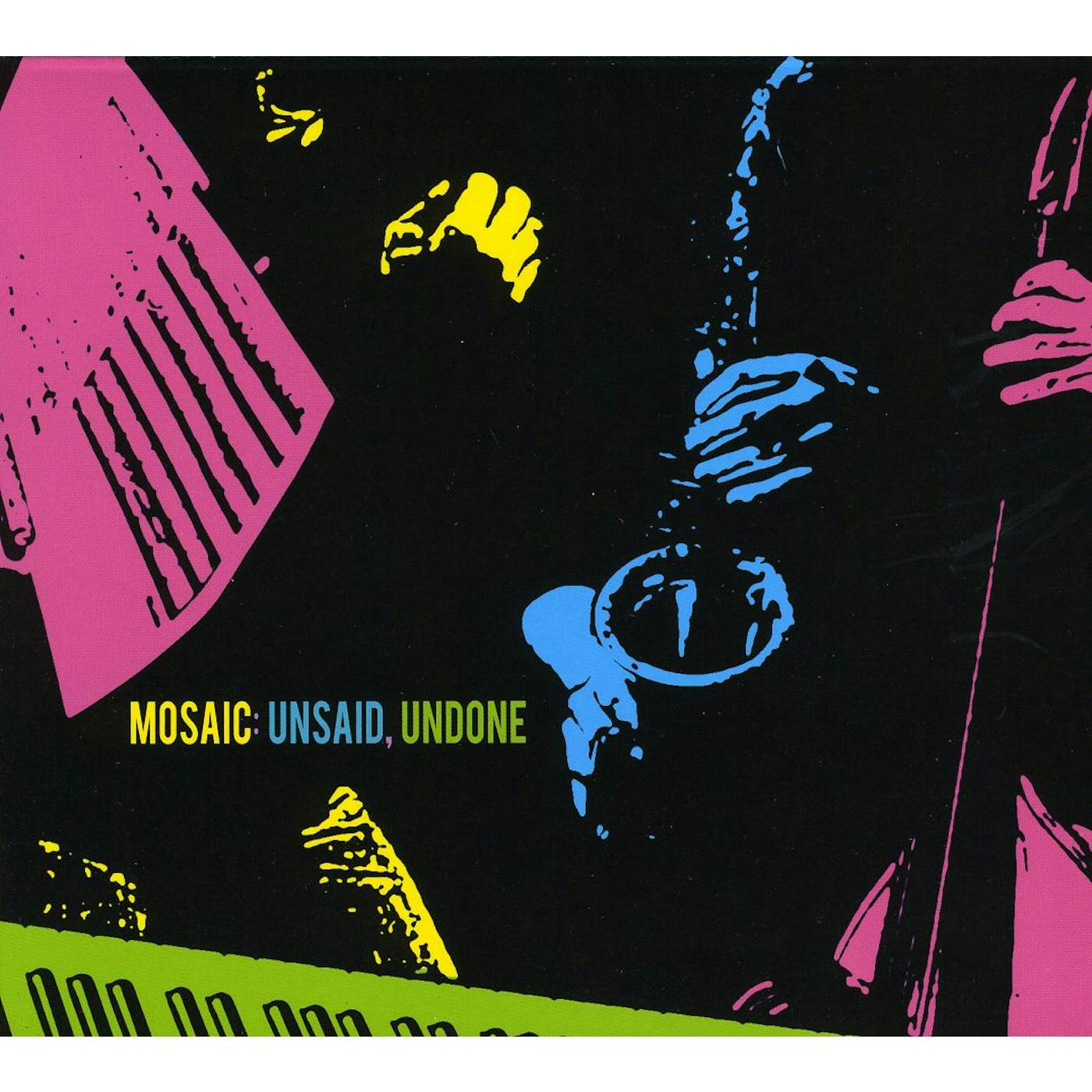 Mosaic UNSAID UNDONE CD