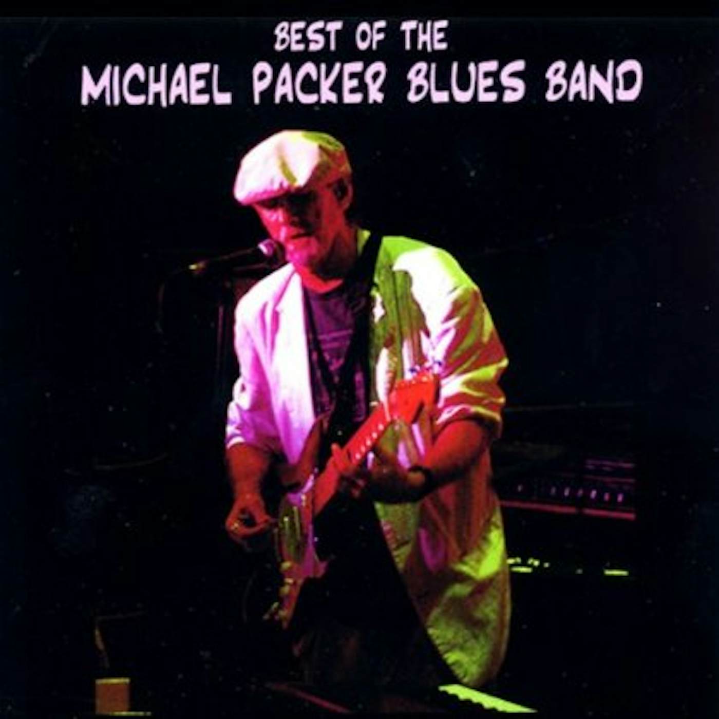 BEST OF THE MICHAEL PACKER BLUES BAND CD