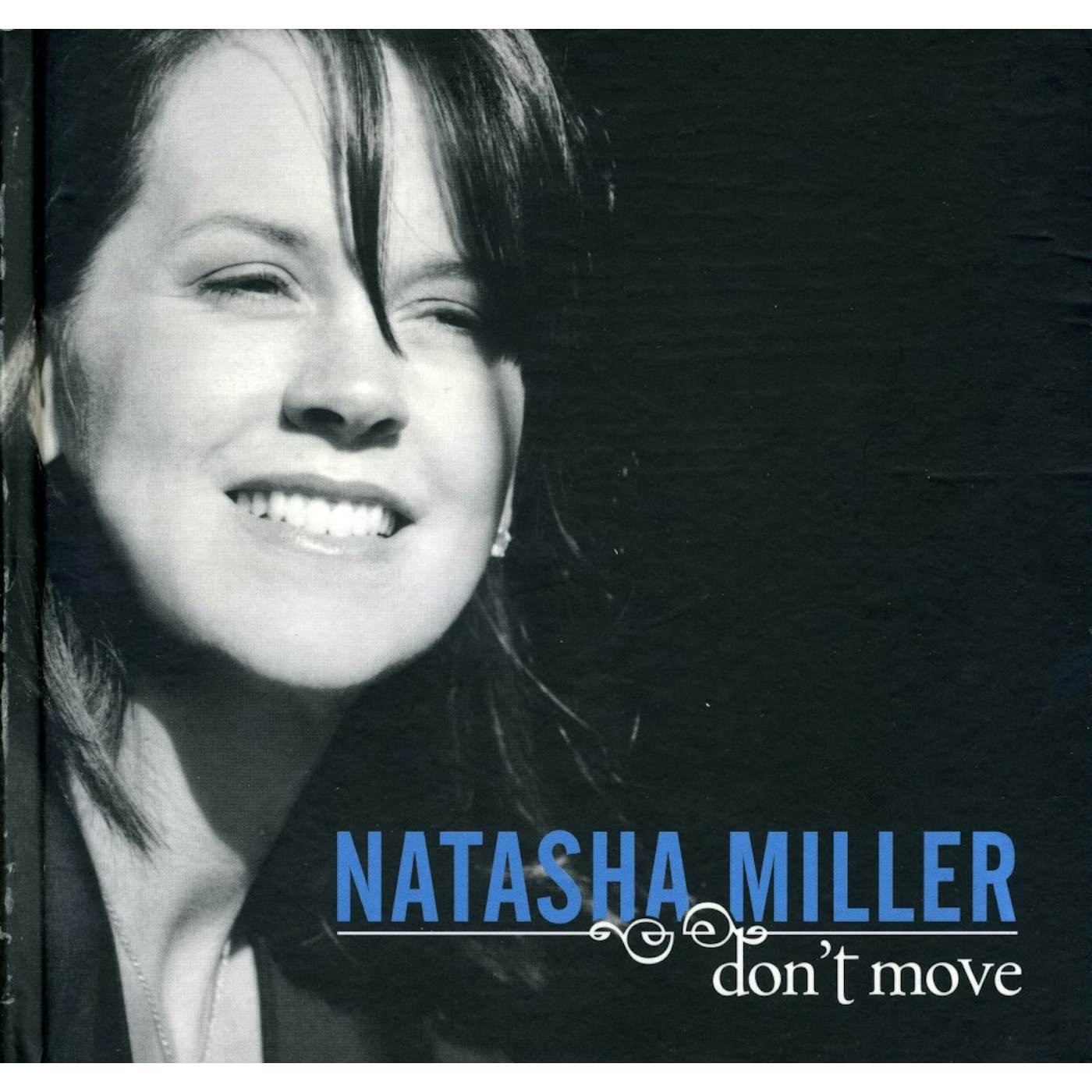 Natasha Miller DON'T MOVE CD