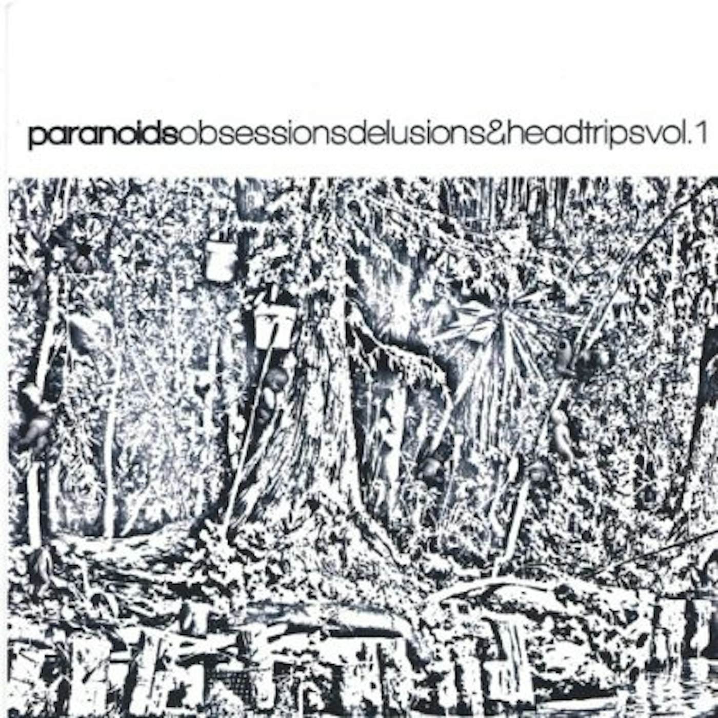 Paranoids OBSESSIONS DELUSIONS & HEADTRIPS 1 CD