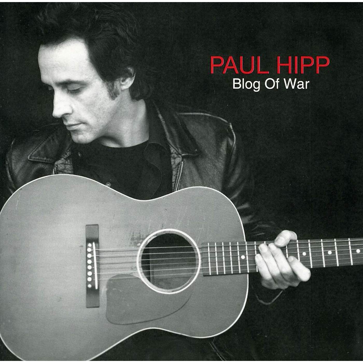 Paul Hipp BLOG OF WAR CD