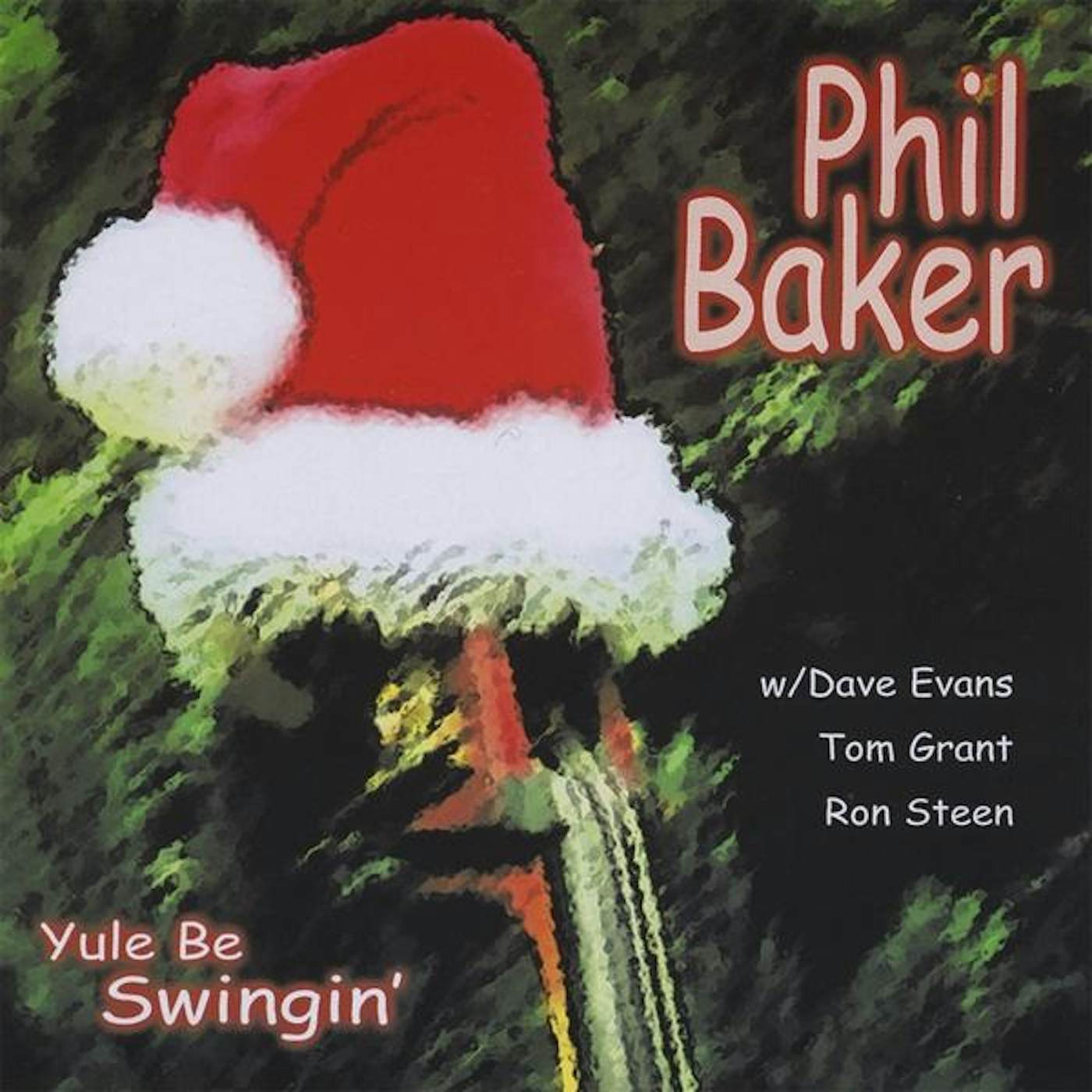 Phil Baker YULE BE SWINIGIN' CD