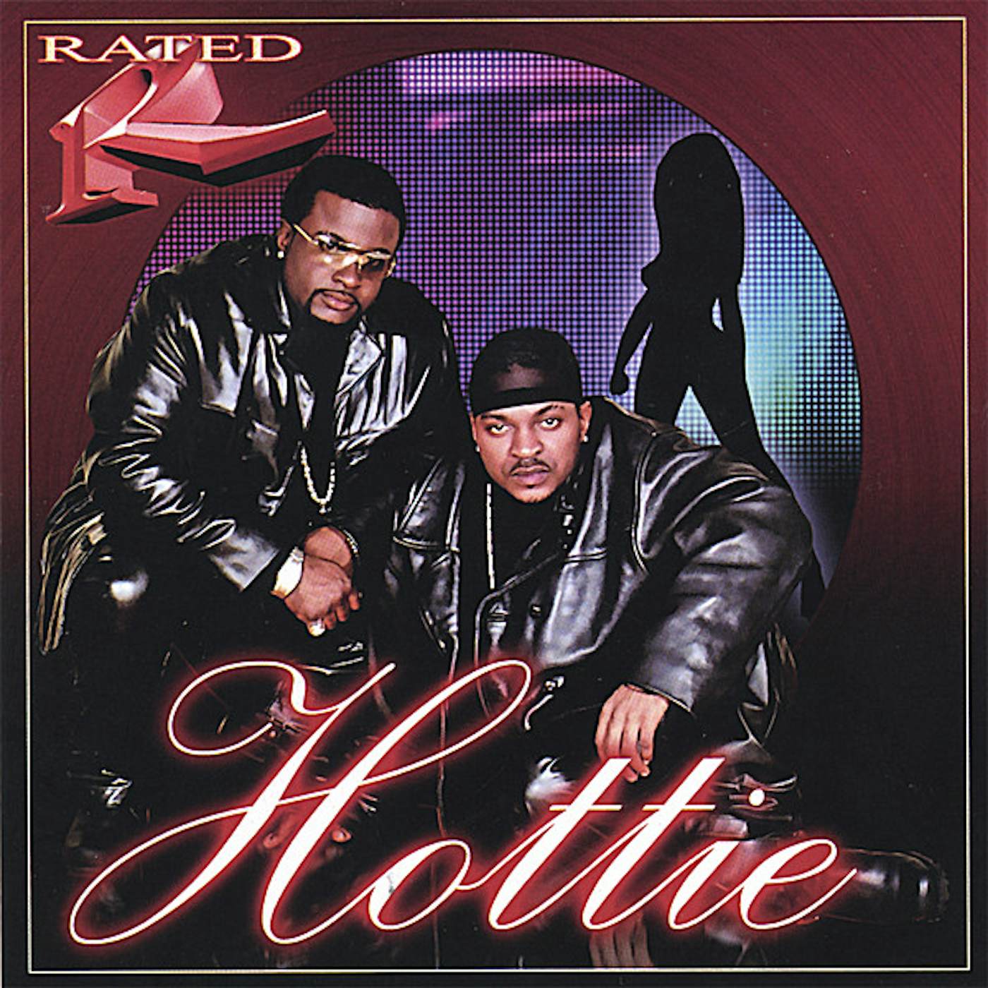 Rated R HOTTIE CD