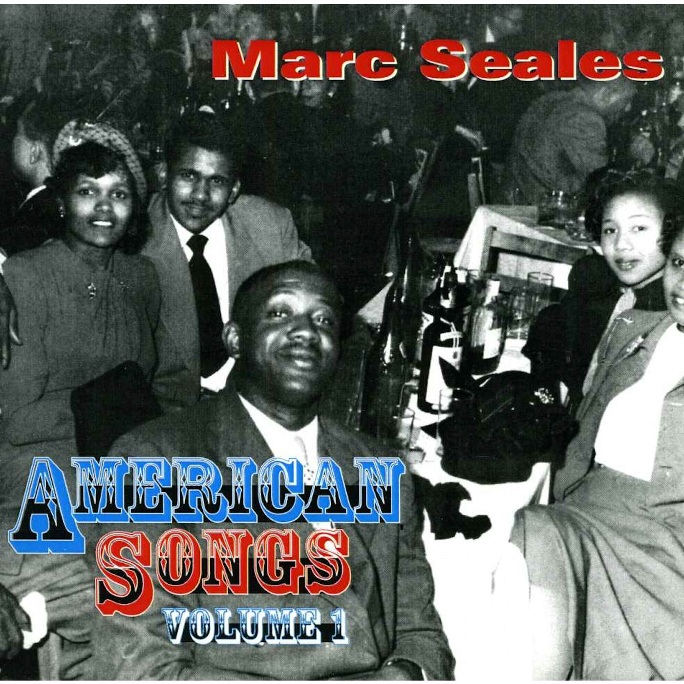 Marc Seales Band AMERICAN SONGS*VOL. 1 CD