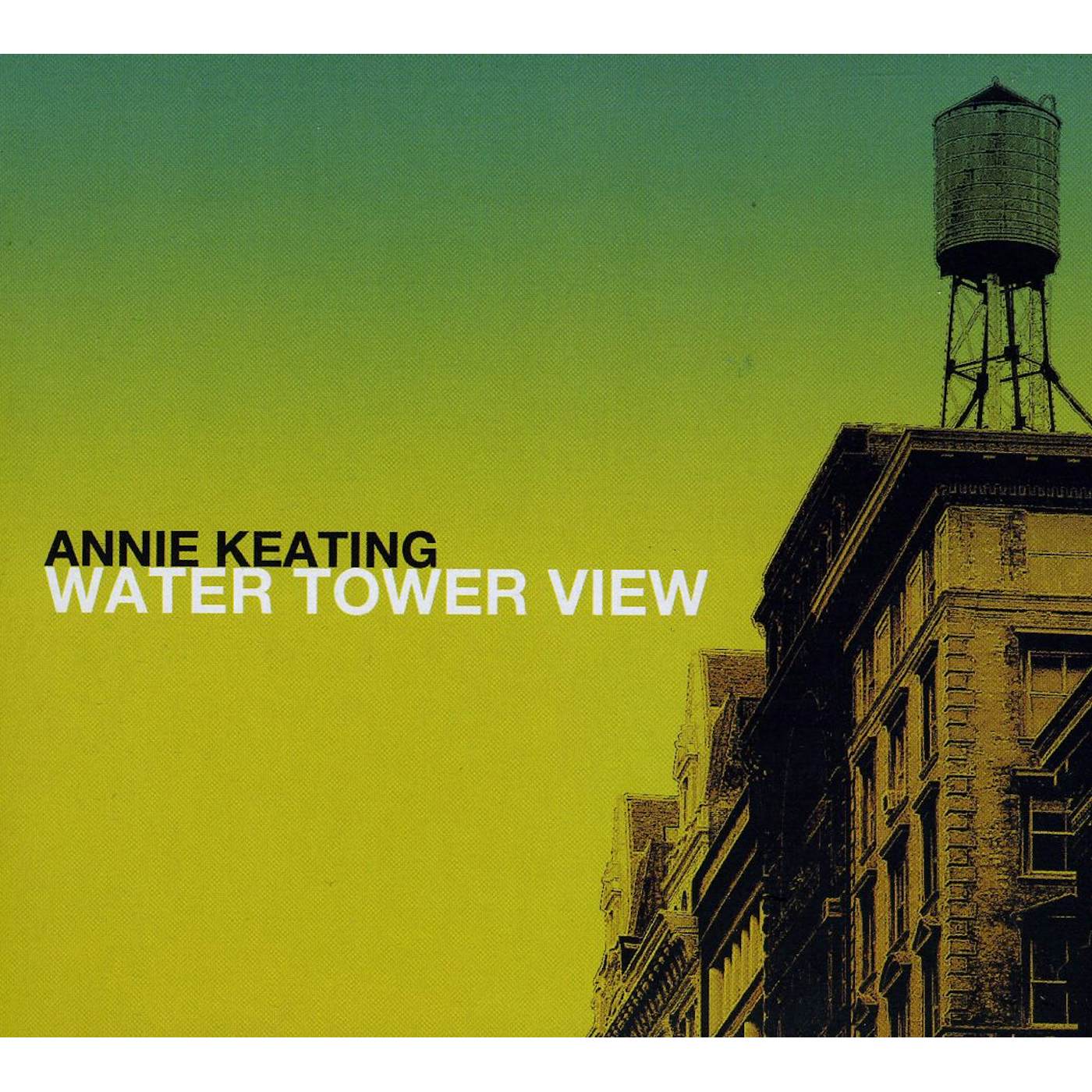 Annie Keating WATER TOWER VIEW CD