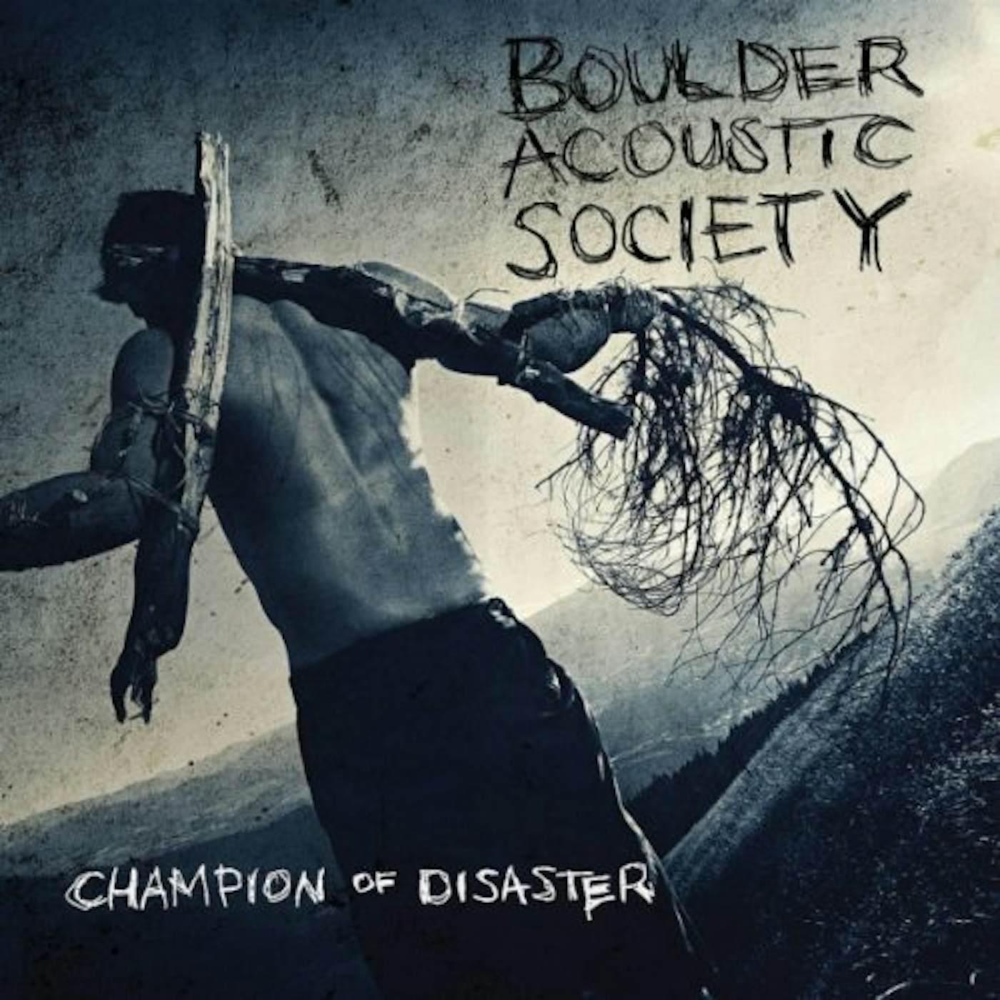 Boulder Acoustic Society CHAMPION OF DISASTER CD