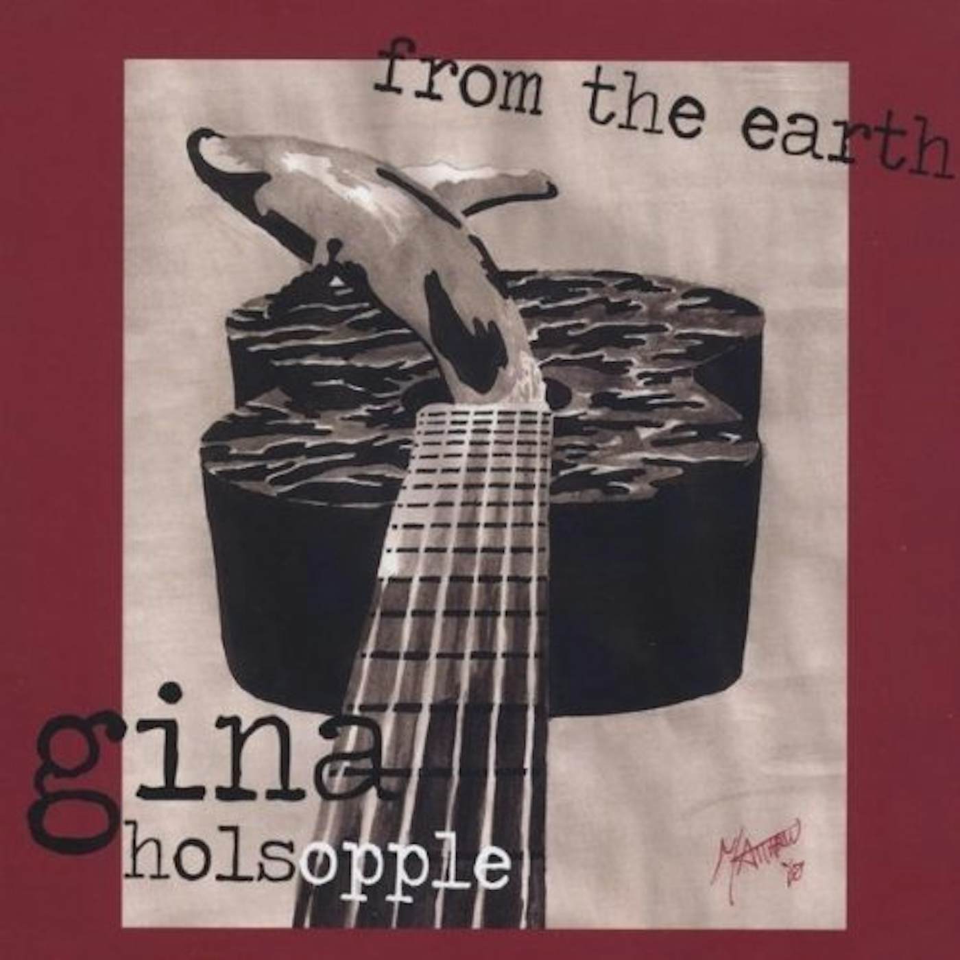 Gina Holsopple FROM THE EARTH CD